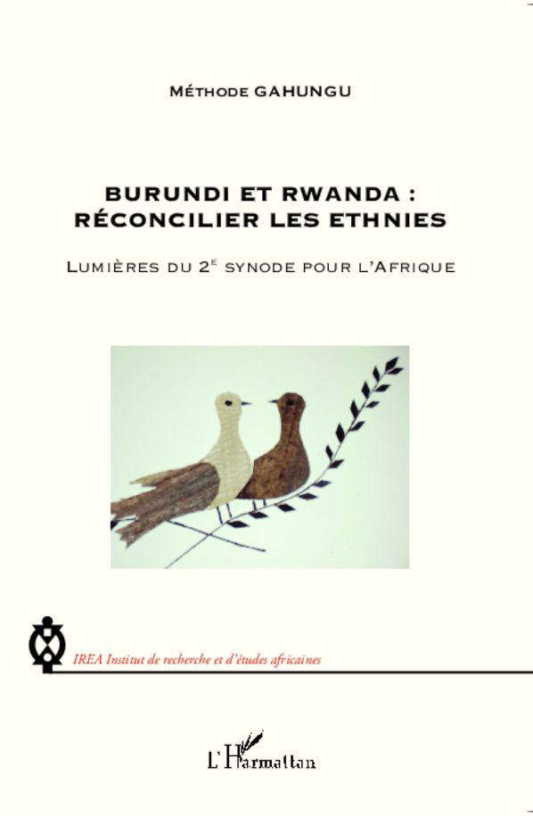 Burundi et Rwanda : Réconcilier les ethnies: Lumières du 2e synode pour l'Afrique