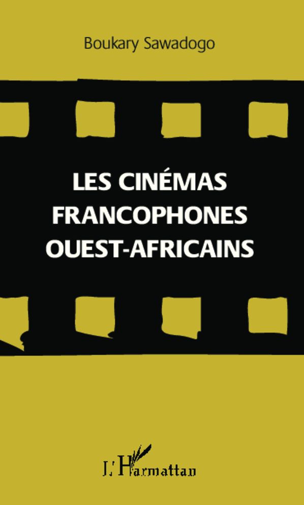 Les cinémas francophones ouest-africains