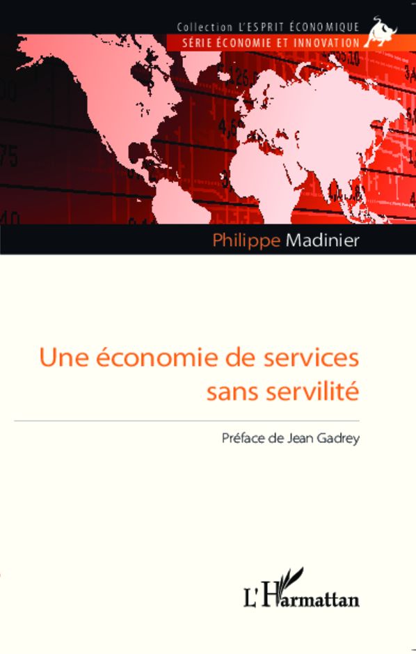 Une économie de services sans servilité