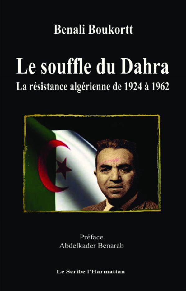 Le Souffle du Dahra: La résistance algérienne de 1924 à 1962