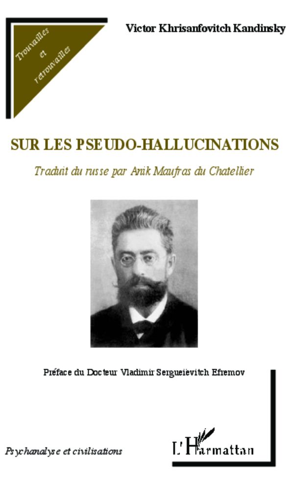 Sur les pseudo-halluciations: Traduit du russe par Anik Maufras du Chatellier