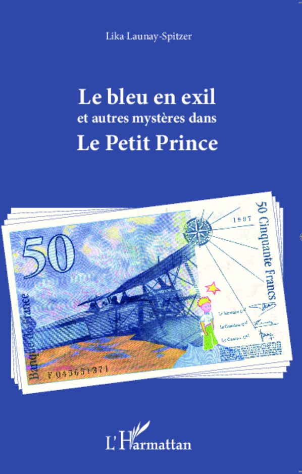 Le bleu en exil et autres mystères dans Le Petit Prince