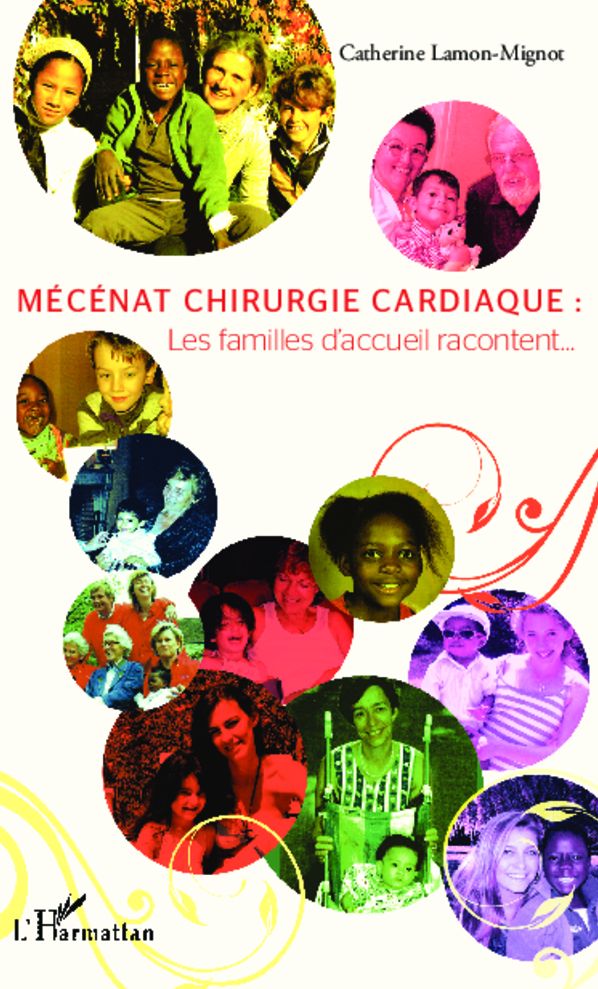 Mécénat chirurgie cardiaque :: Les familles d'accueil racontent...