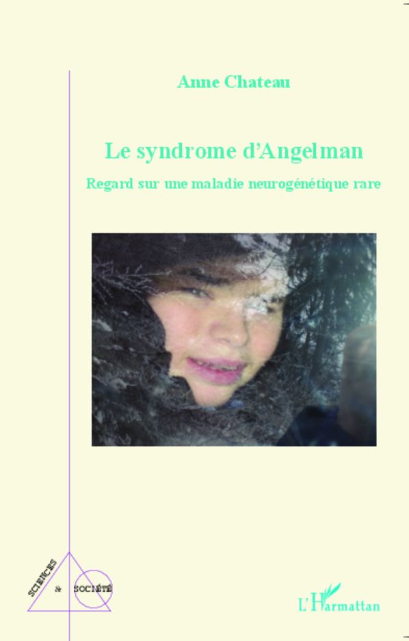 Le syndrome d'Angelman: Regard sur une maladie neurogénétique rare