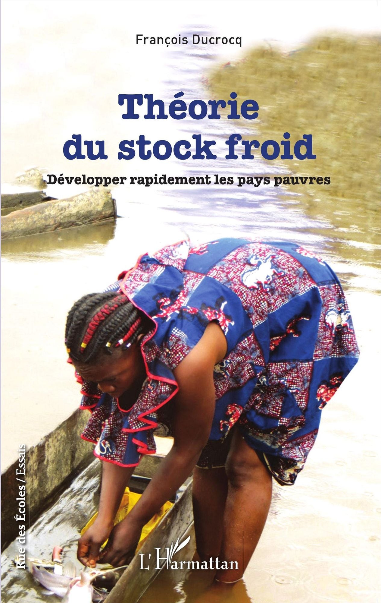 Théorie du stock froid: Développer rapidement les pays pauvres