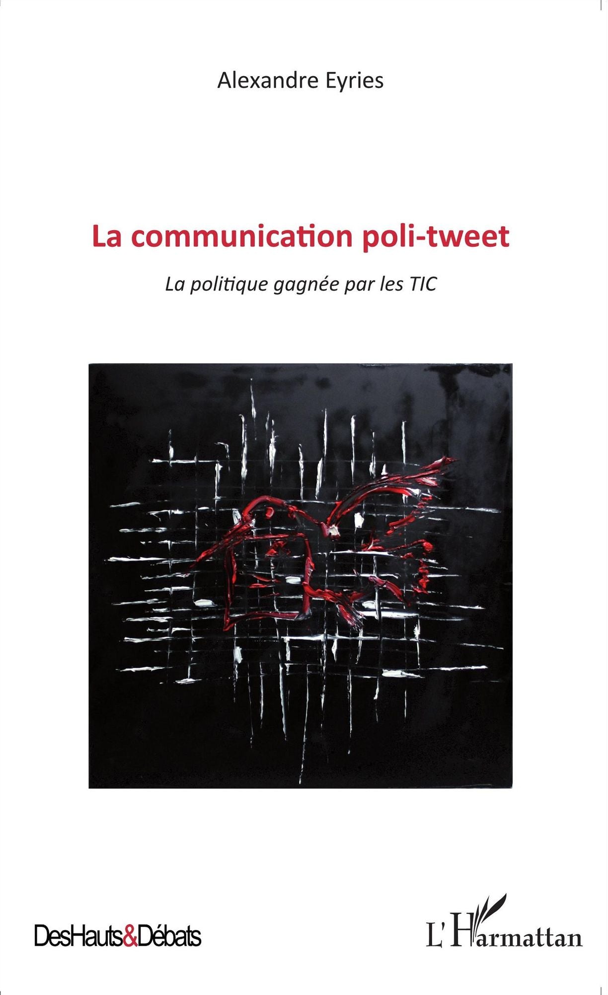 Communication poli-tweet: La politique gagnée par les TIC