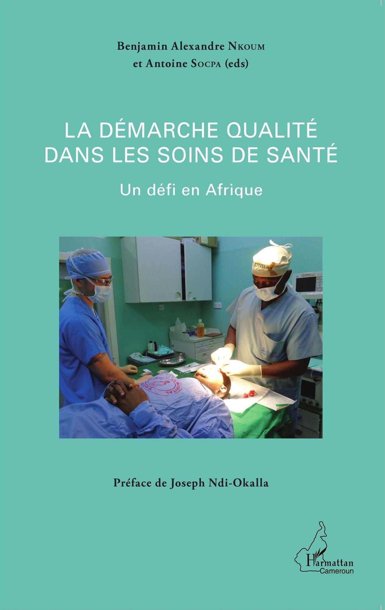 La démarche qualité dans les soins de santé: Un défi en Afrique