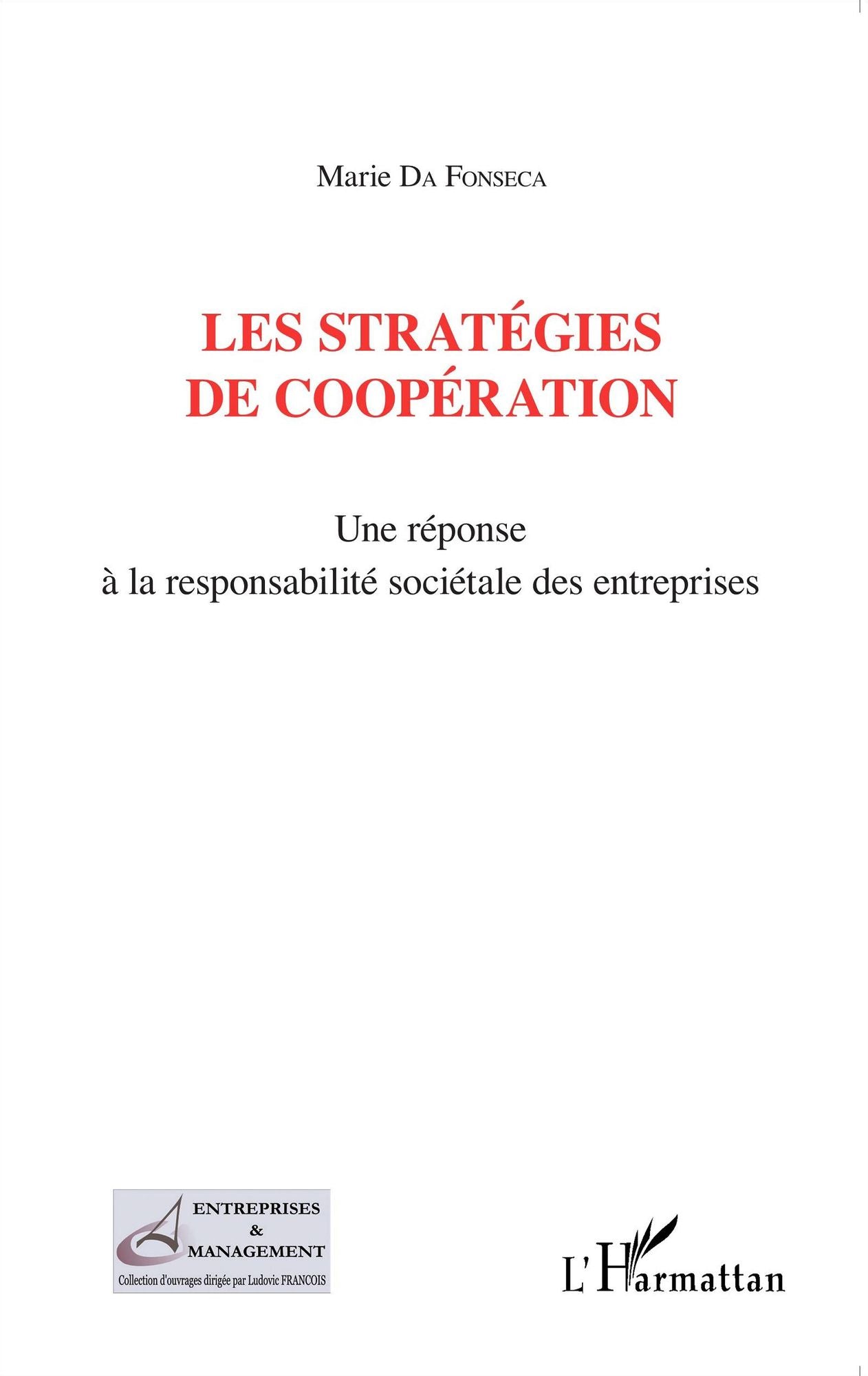Les stratégies de coopération: Une réponse à la responsabilité sociétale des entreprises