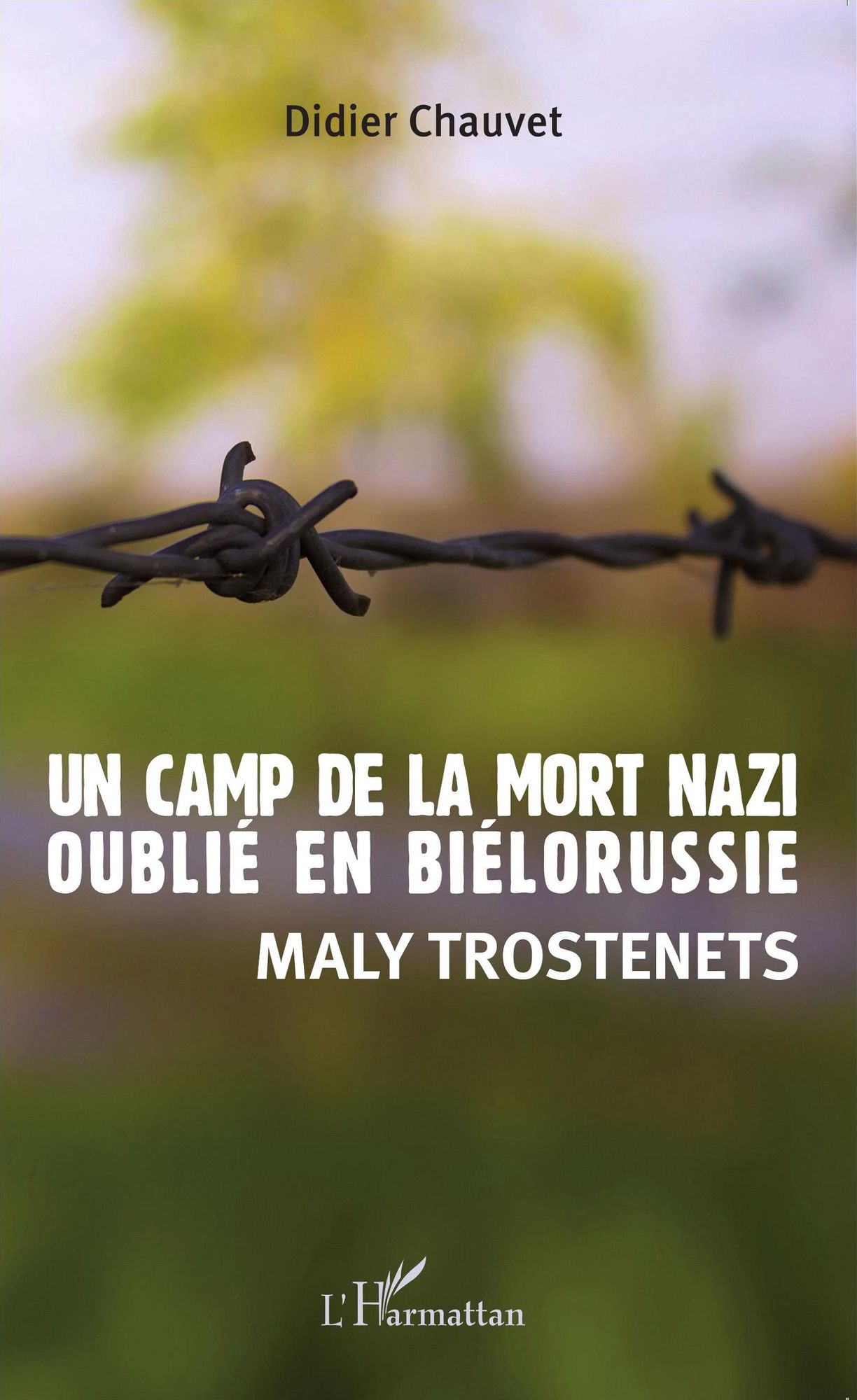 Un camp de la mort nazi oublié en Biélorussie: Maly Trostenets