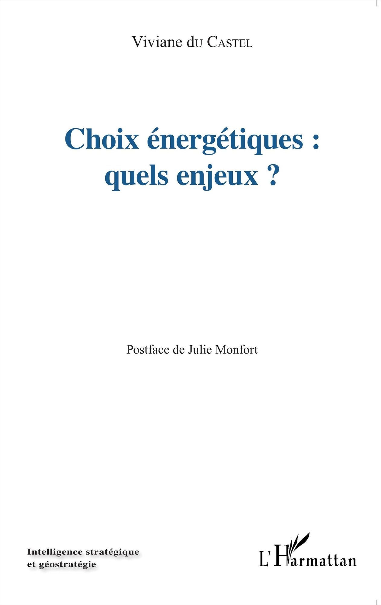 Choix énergétiques : quels enjeux?
