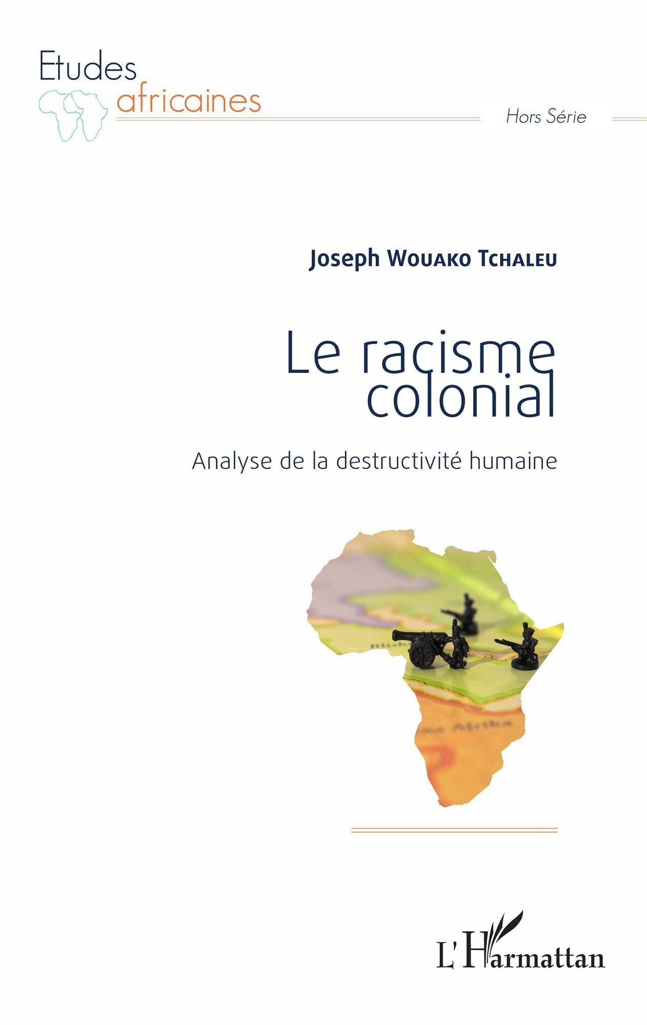 Le racisme colonial: Analyse de la destructivité humaine