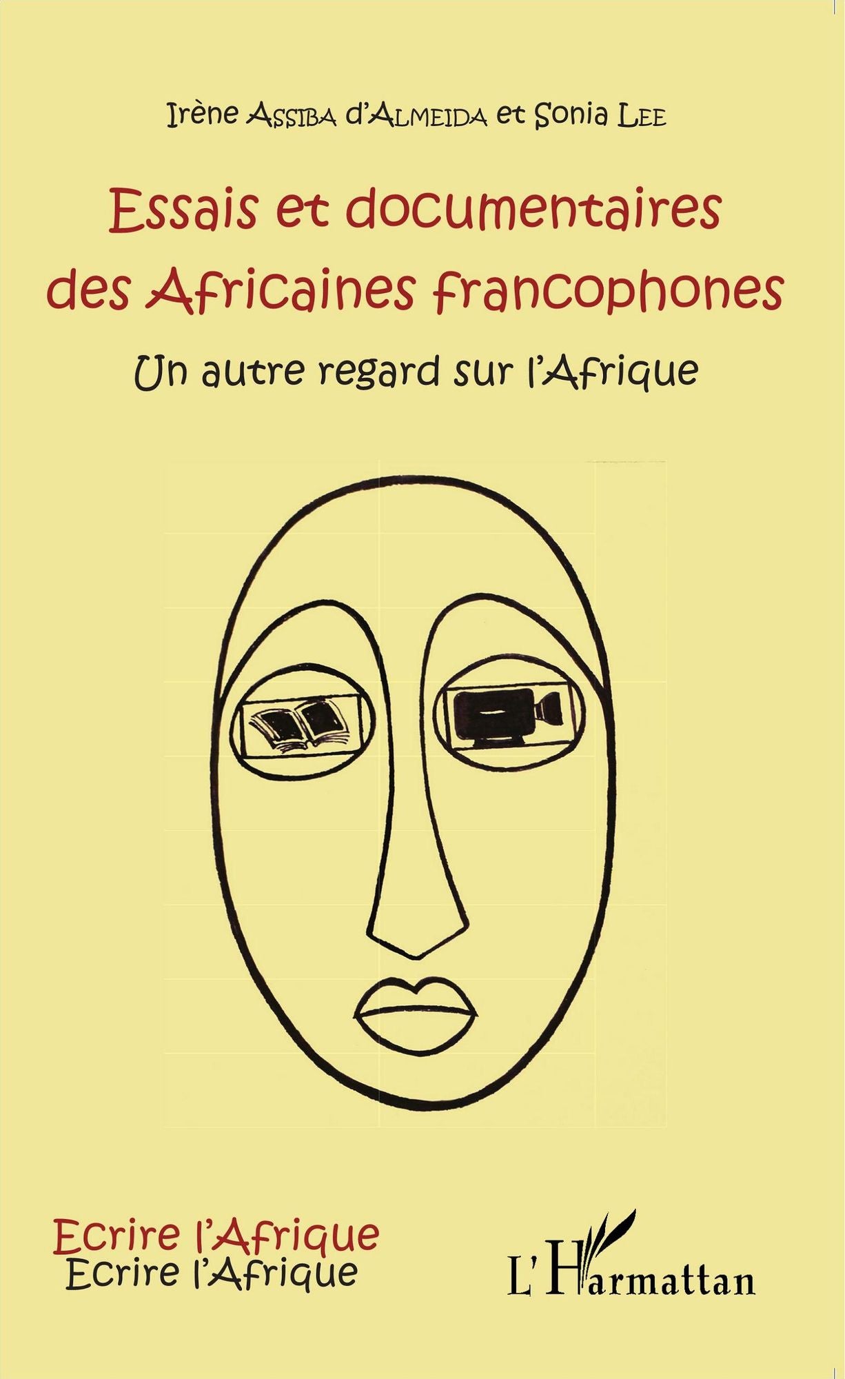 Essais et documentaires des Africaines francophones: Un autre regard sur l'Afrique