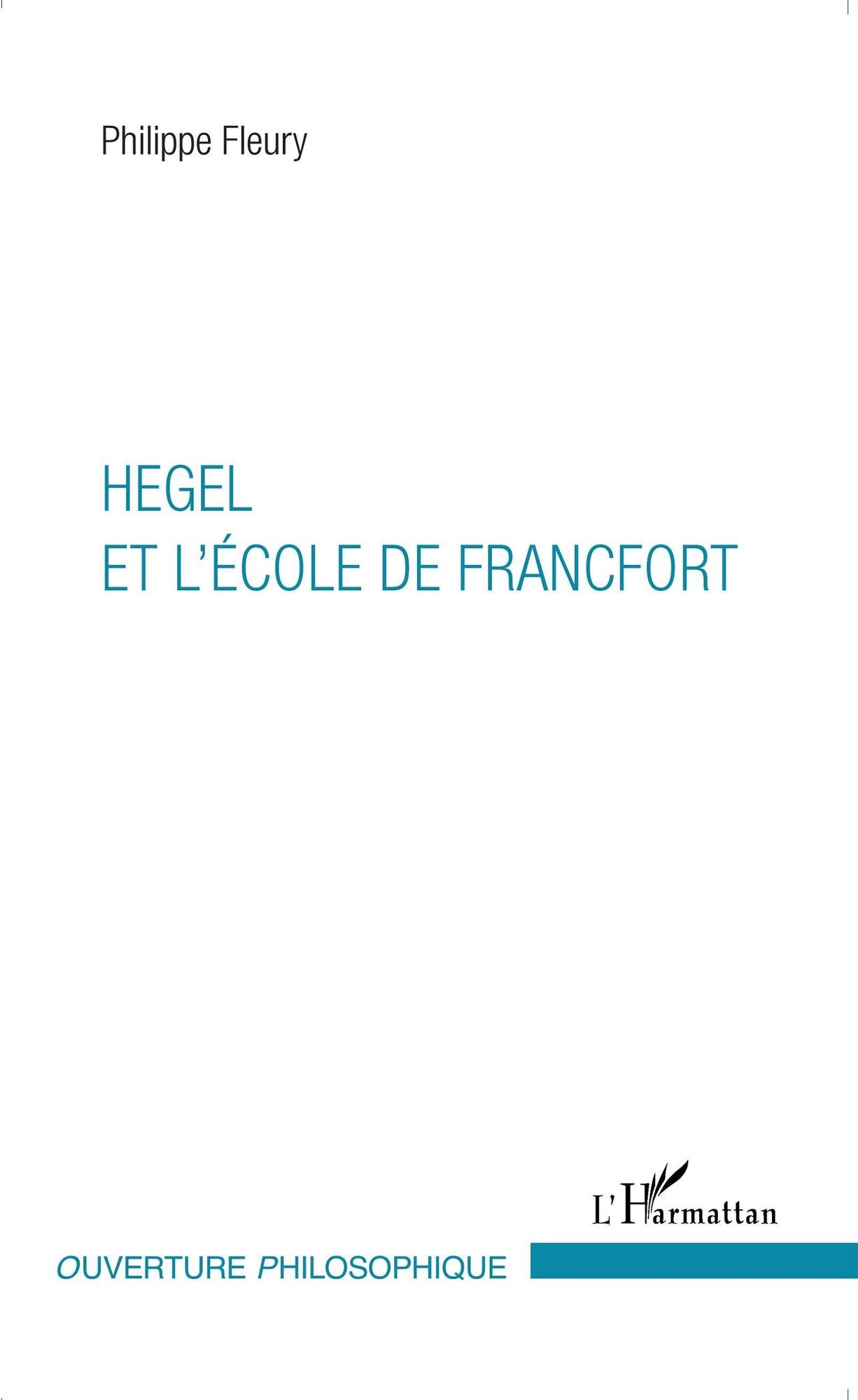 Hegel et l'École de Francfort