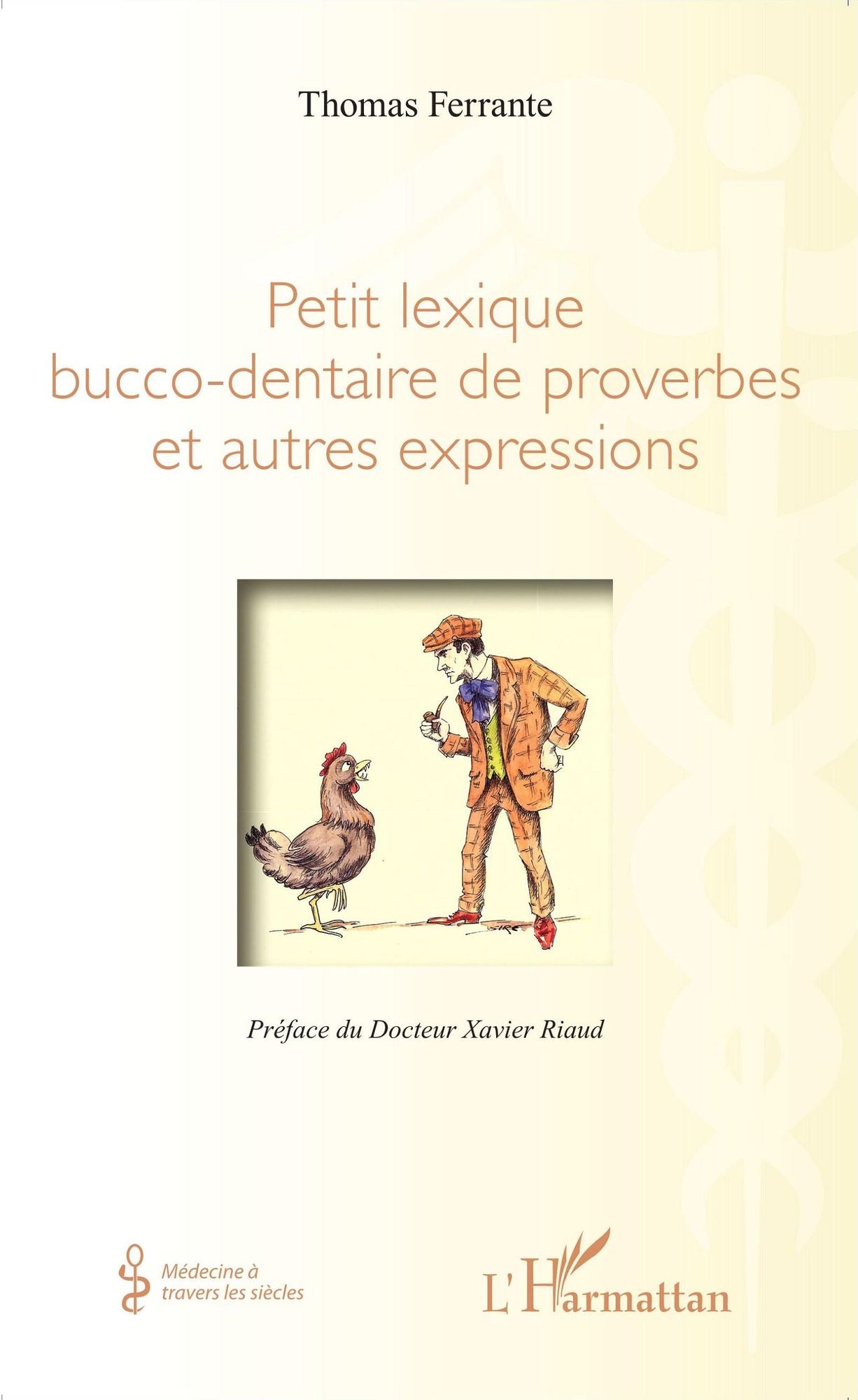 Petit lexique bucco-dentaire de proverbes et autres expressions