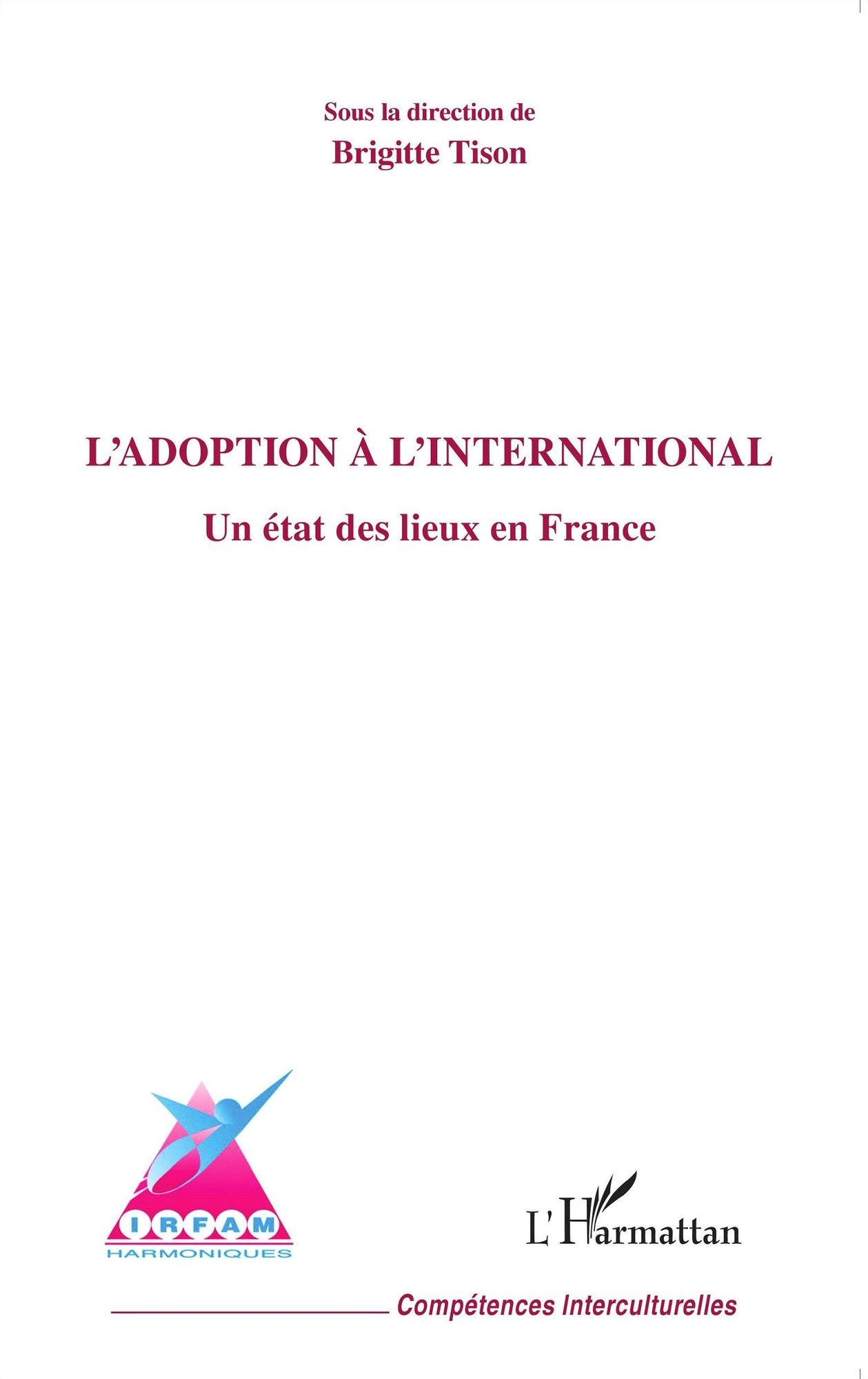 L'adoption à l'international: Un état des lieux en France