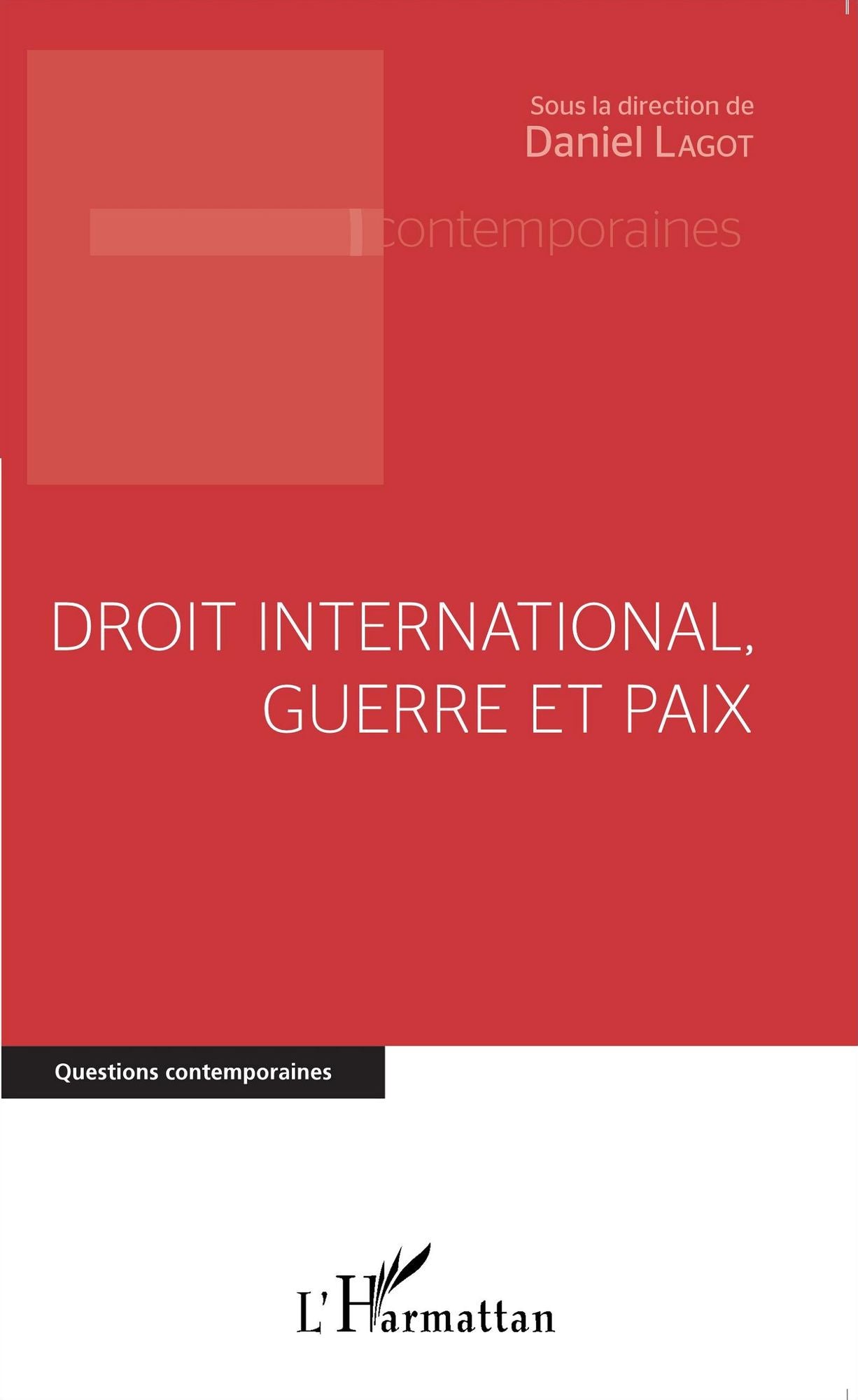 Droit international, guerre et paix