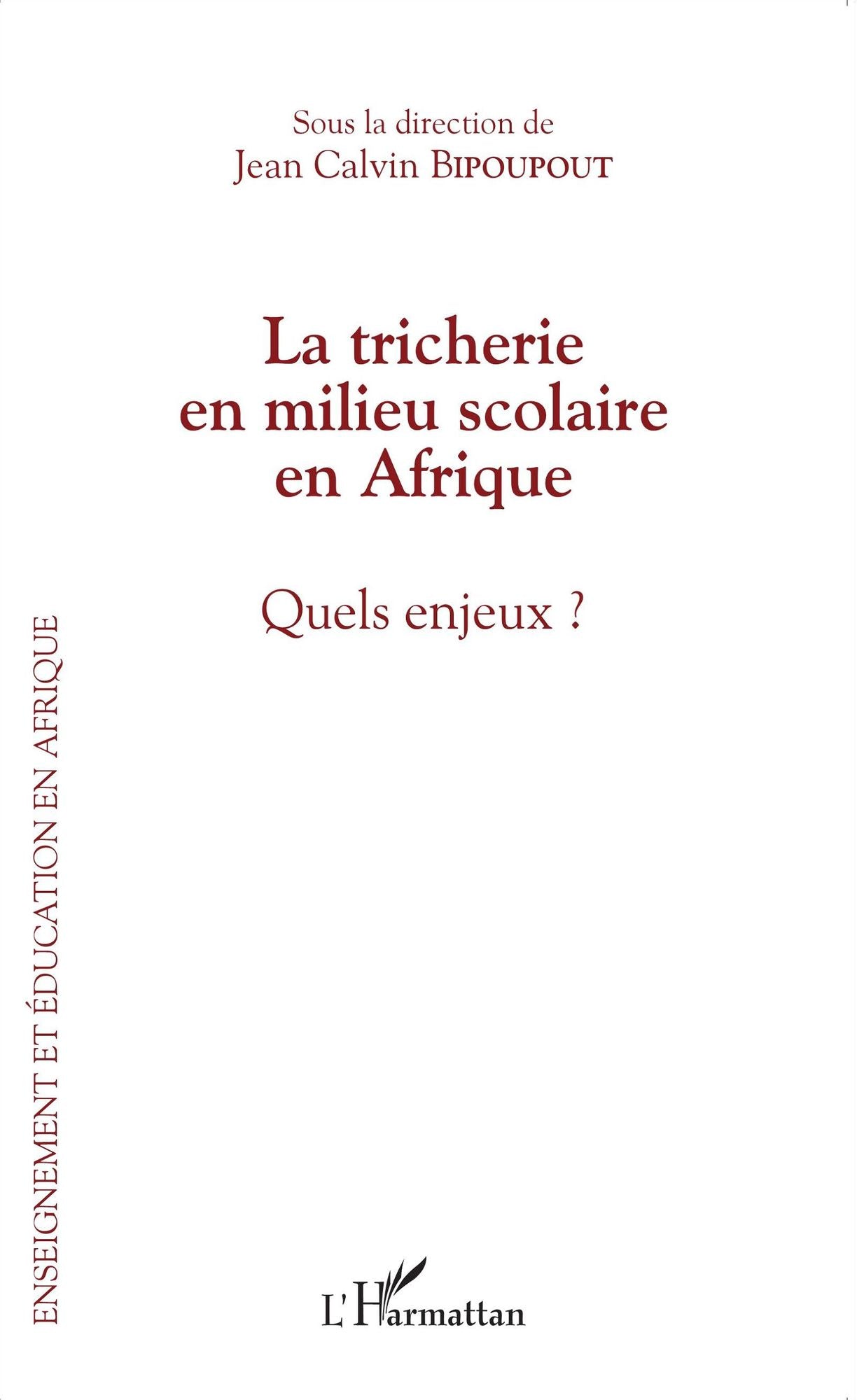 La tricherie en milieu scolaire en Afrique: Quels enjeux ?
