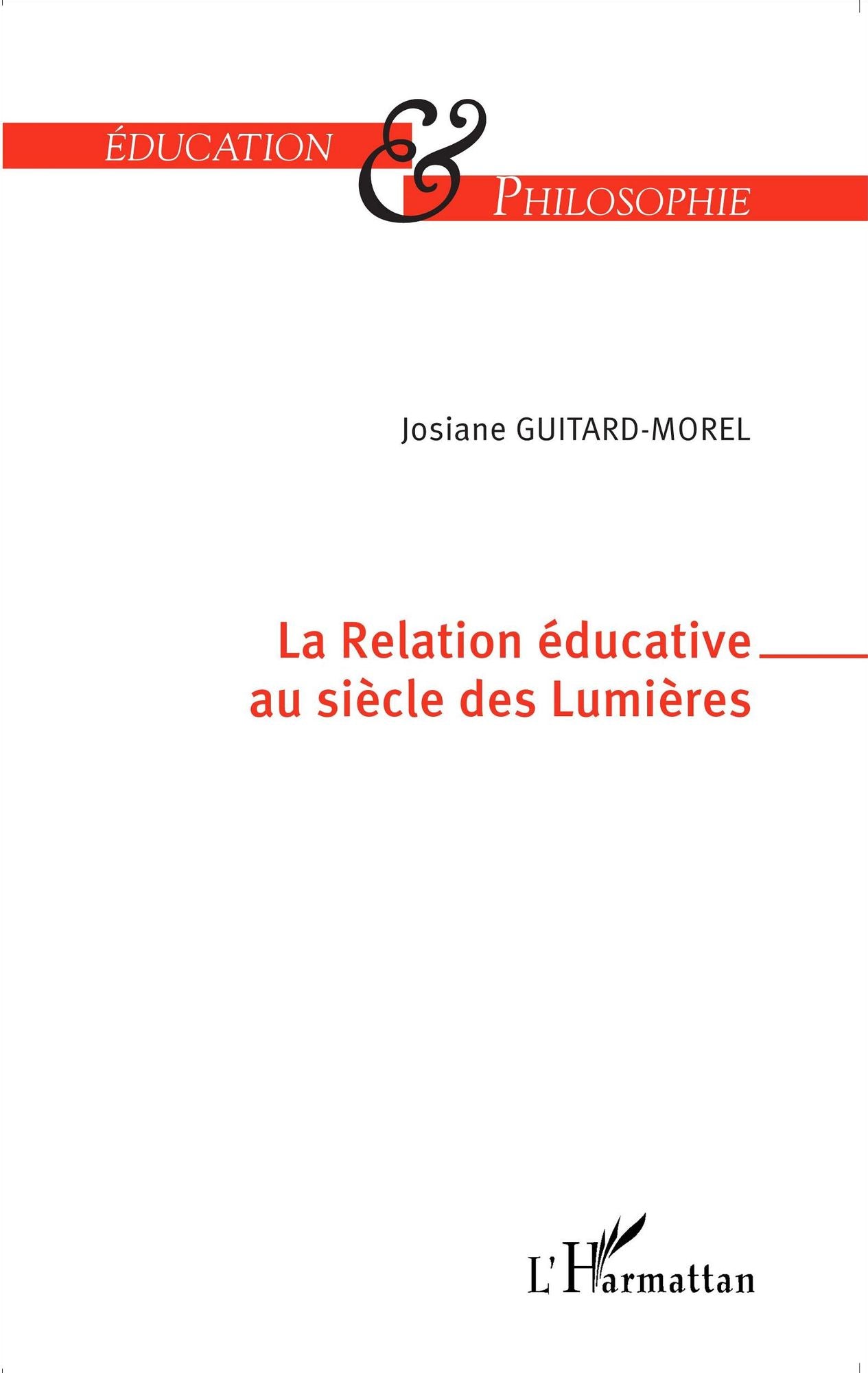 La Relation éducative au siècle des Lumières