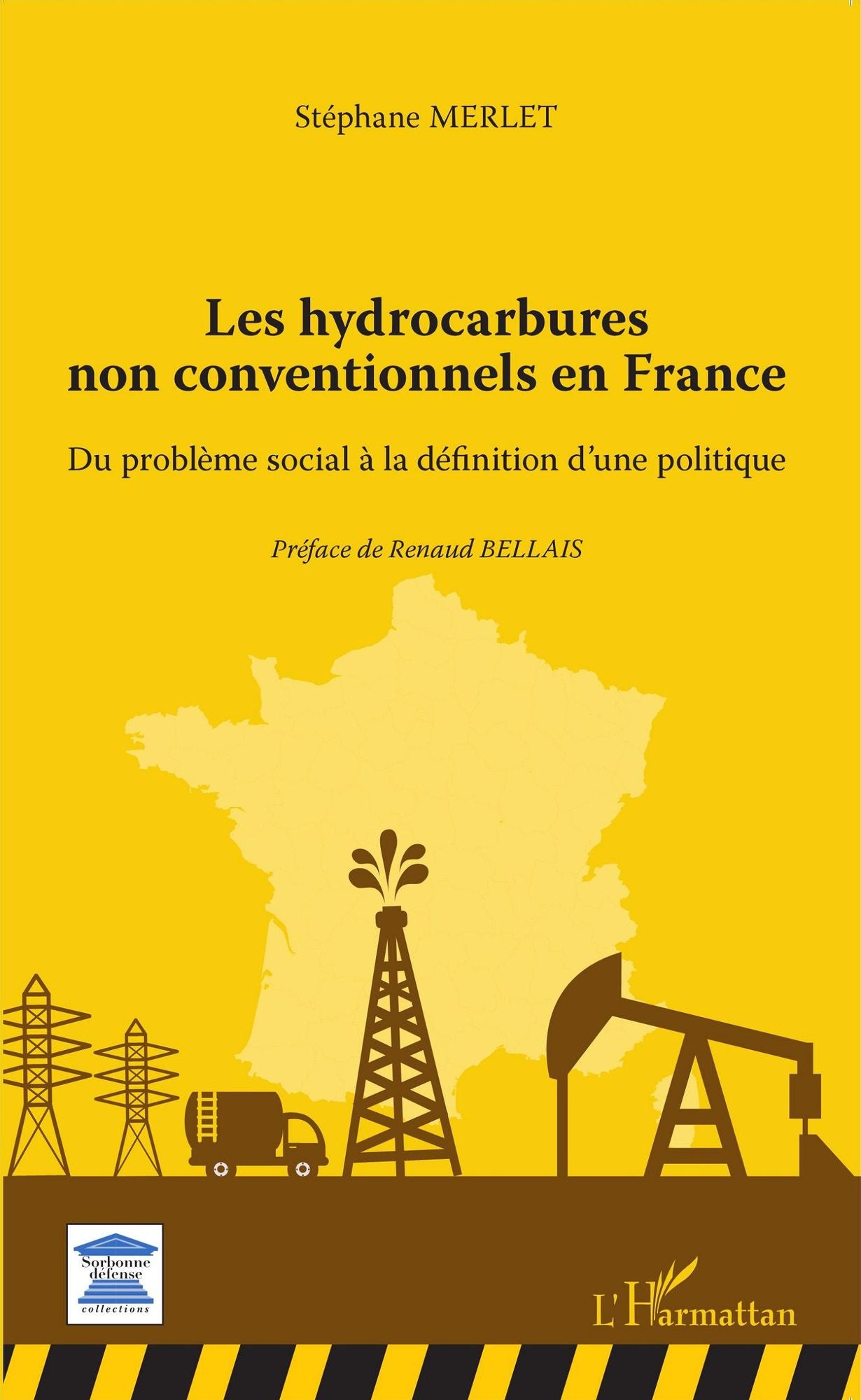 Les hydrocarbures non conventionnels en France: Du problème social à la définition d'une politique