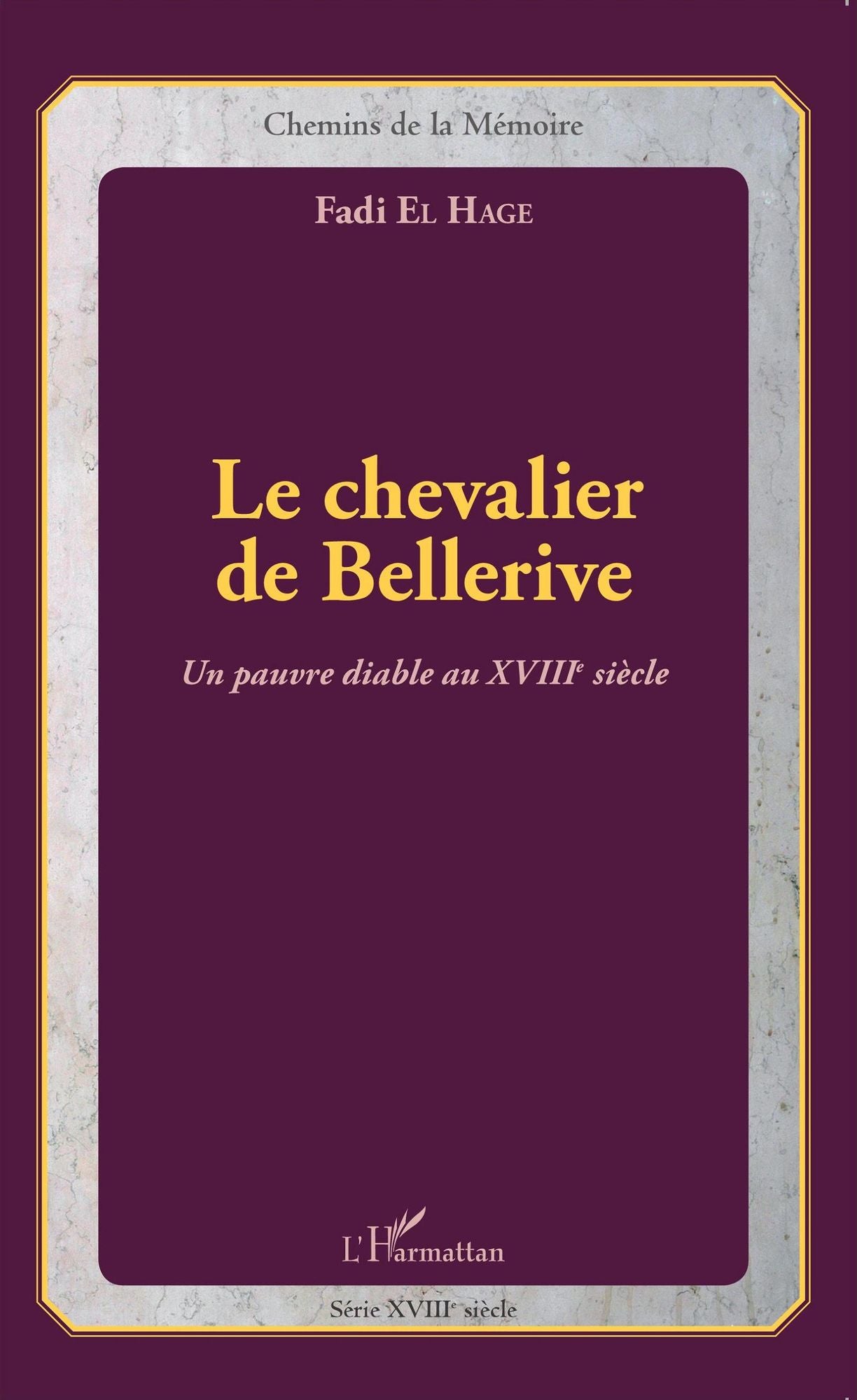 Le chevalier de Bellerive: Un pauvre diable au XVIIIe siècle