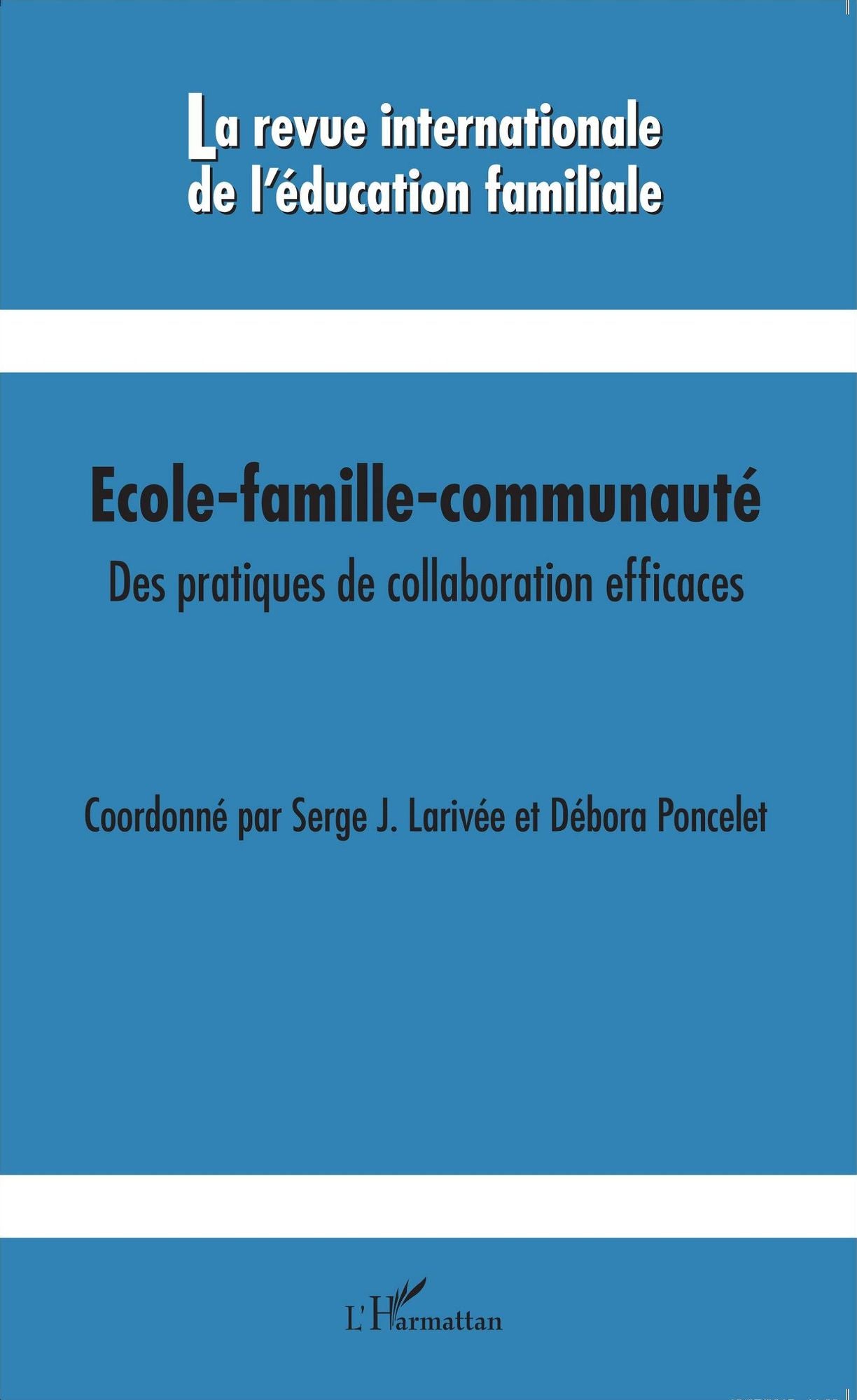 Ecole-famille-communauté: Des pratiques de collaboration efficaces
