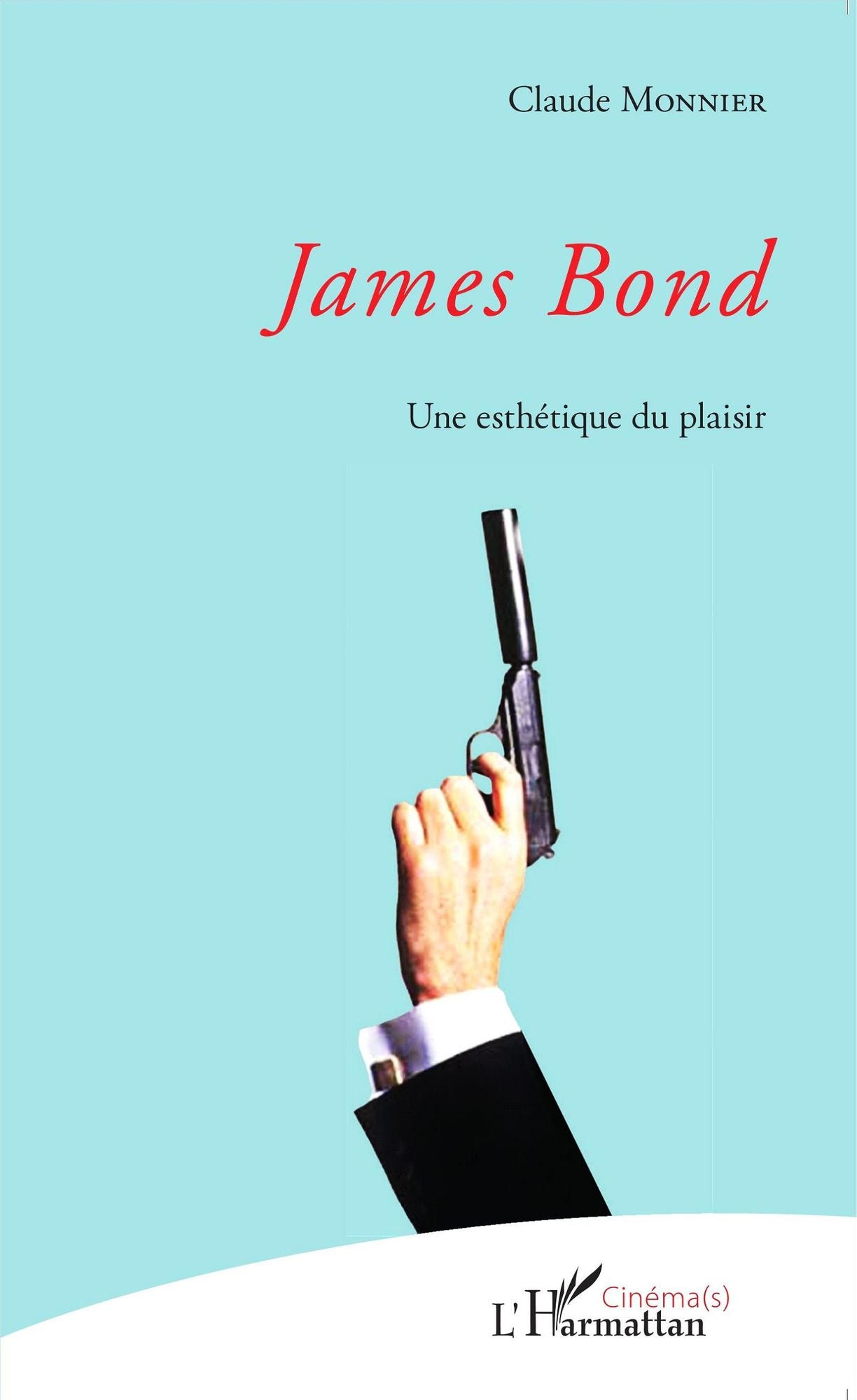 James Bond: Une esthétique du plaisir