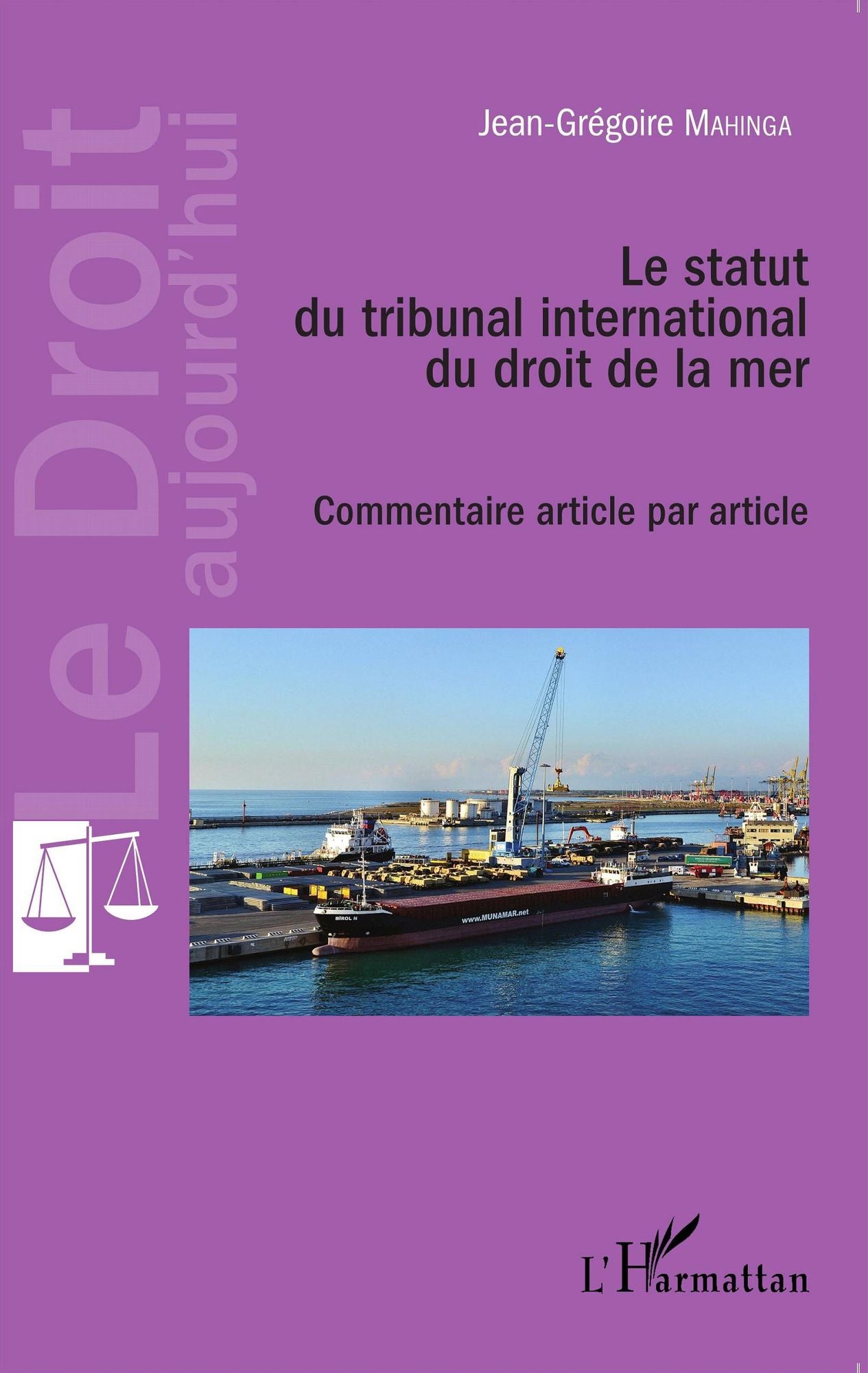 Le statut du tribunal international du droit de la mer: Commentaire article par article