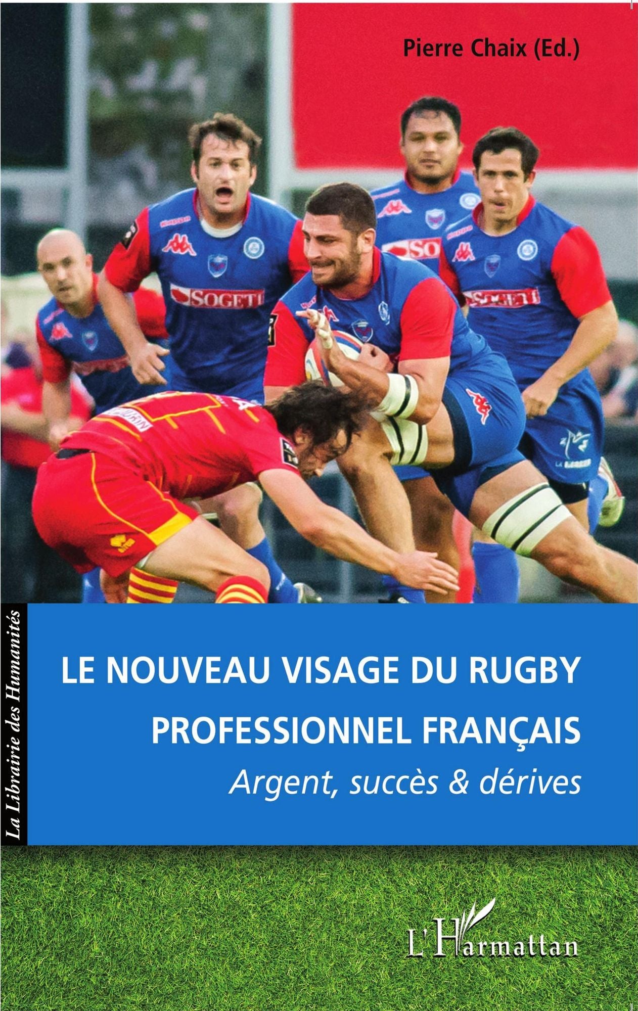 Le nouveau visage du rugby professionnel français: Argent, succès et dérives