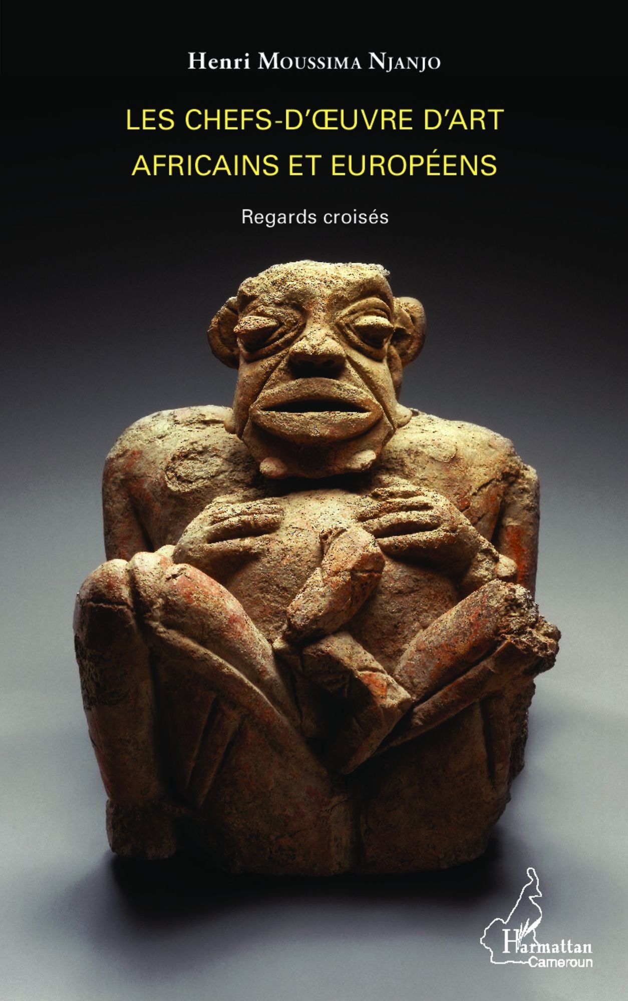 Les chefs-d'oeuvre d'art africains et européens: Regards croisés