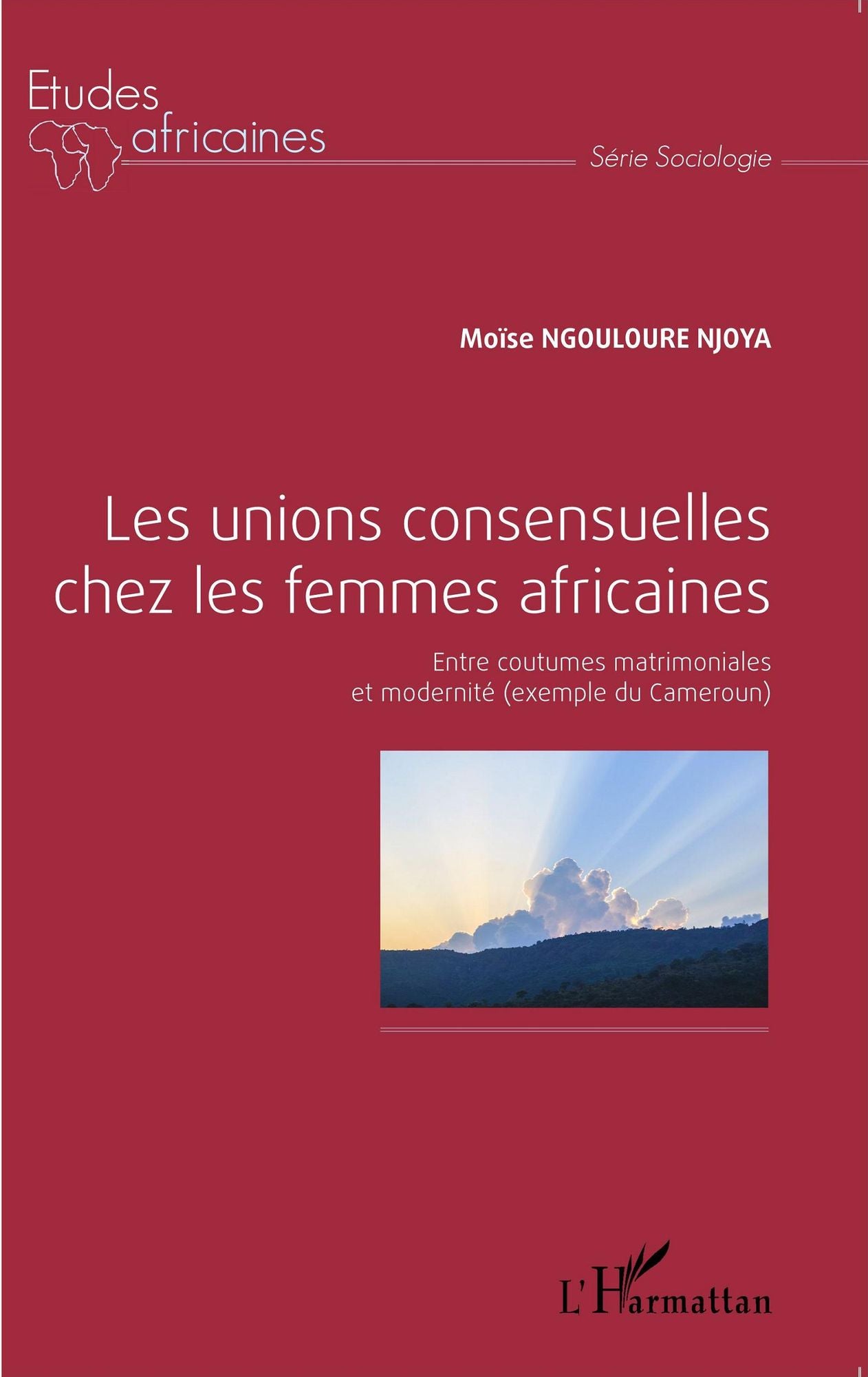 Les unions consensuelles chez les femmes africaines: Entre coutumes matrimoniales et modernité (exemple du Cameroun)