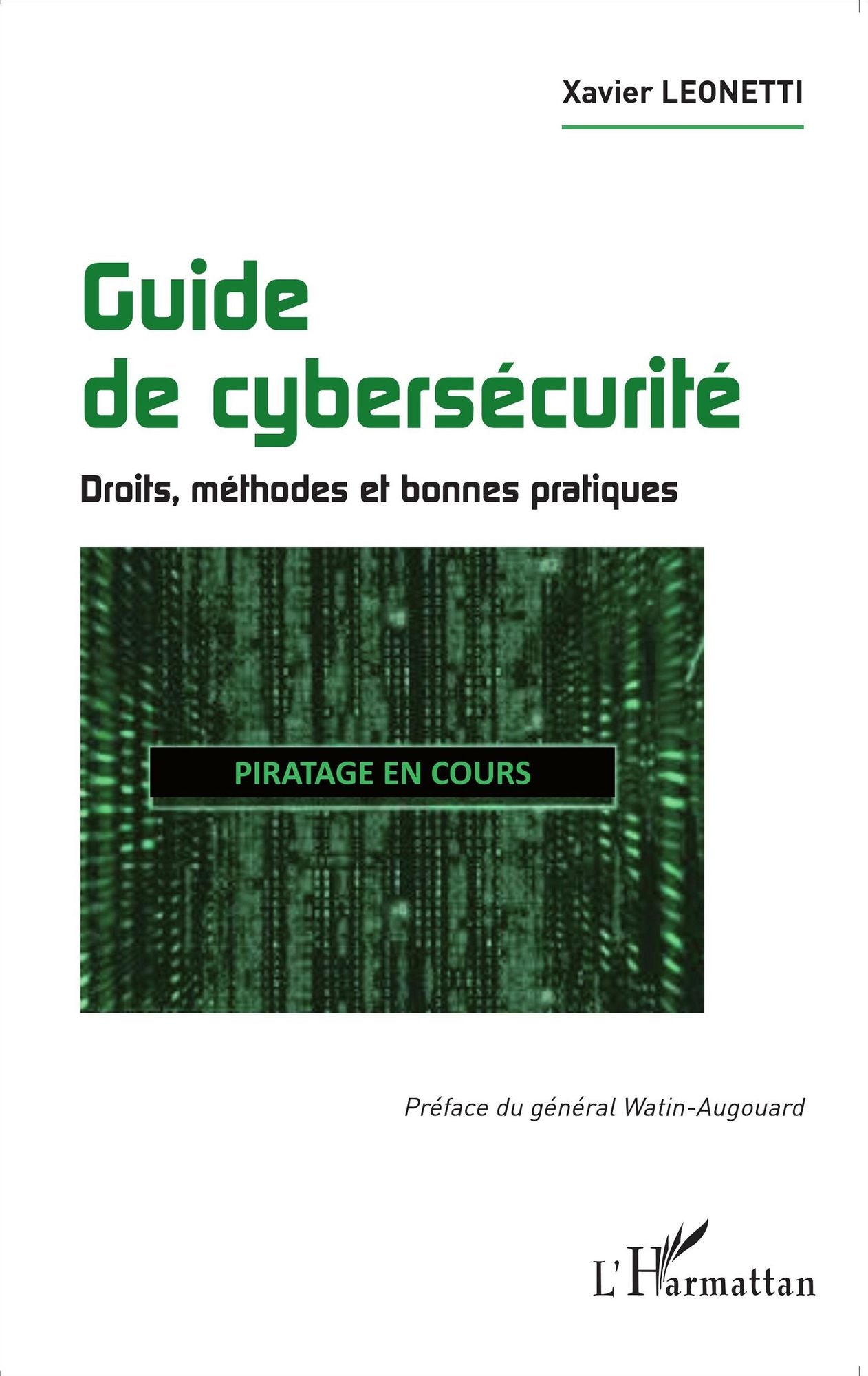 Guide de cybersécurité: Droits, méthodes et bonnes pratiques