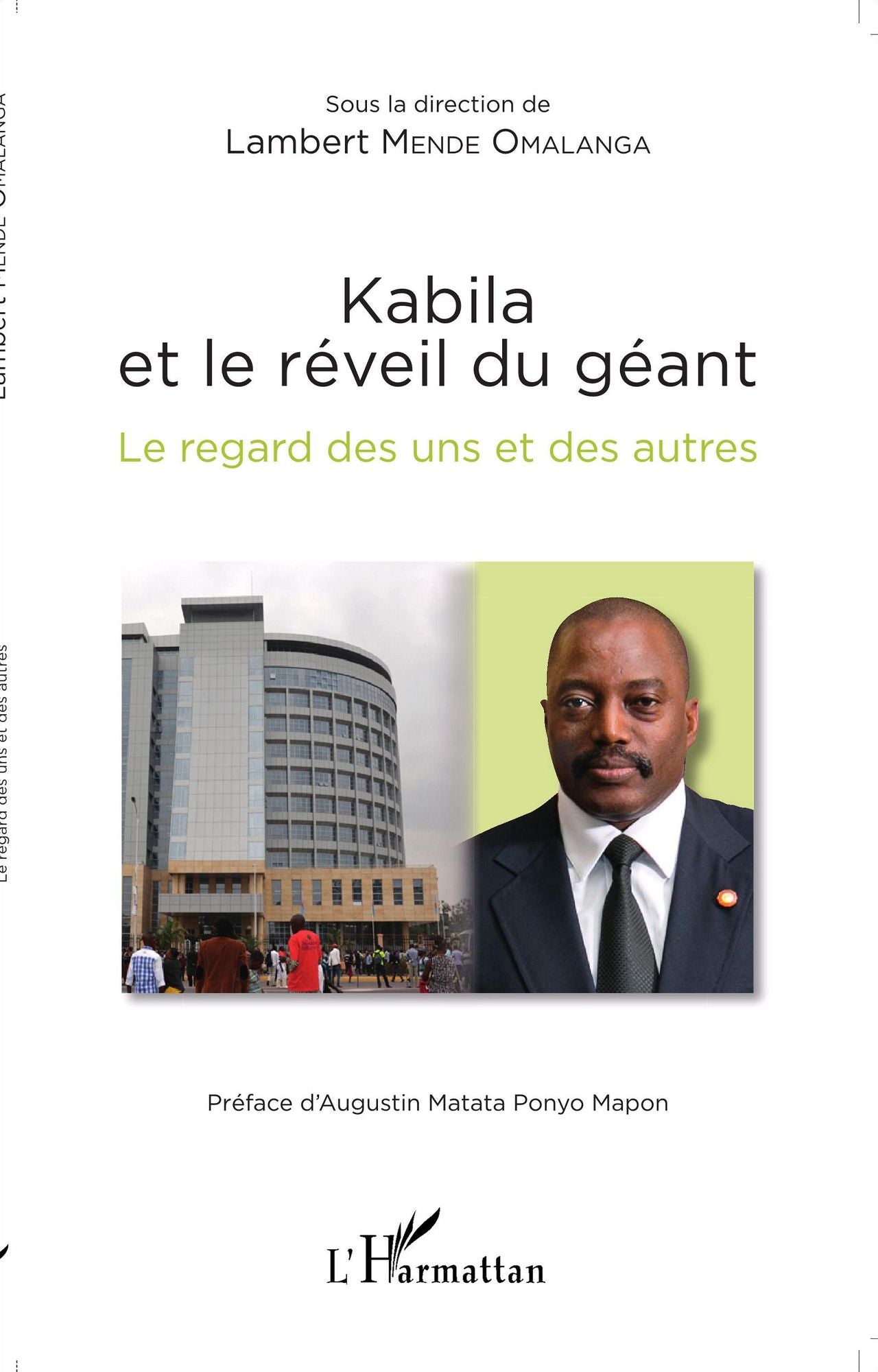 Kabila et le réveil du géant: Le regard des uns et des autres