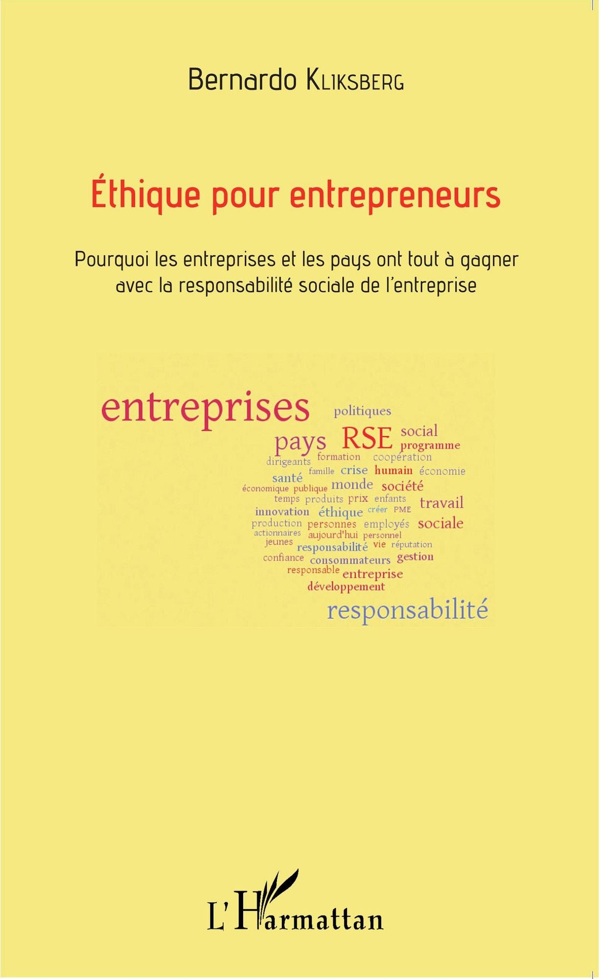 Éthique pour entrepreneurs: Pourquoi les entreprises et les pays ont tout à gagner avec la responsabilité sociale ?