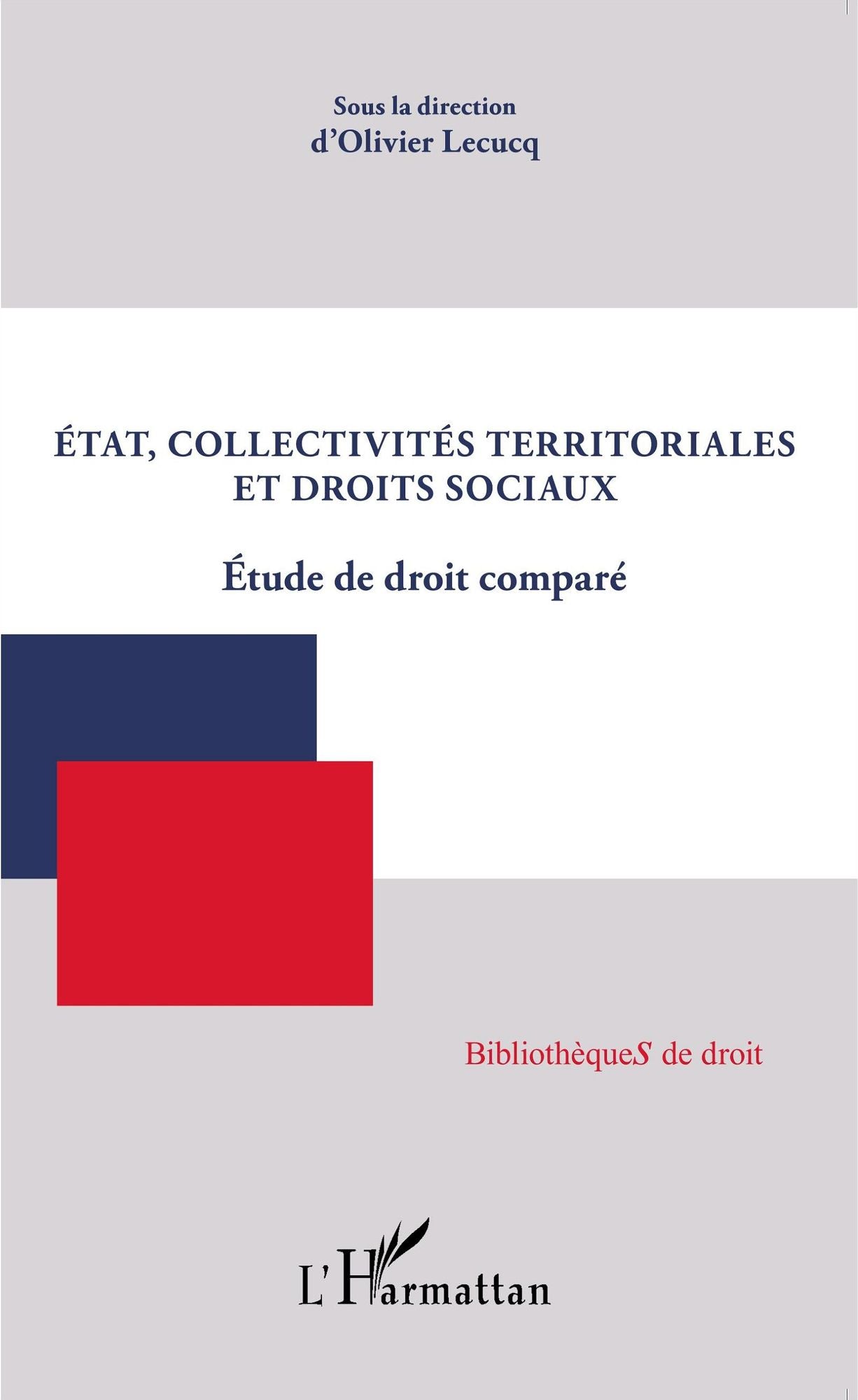 État, collectivités territoriales et droits sociaux: Étude du droit comparé