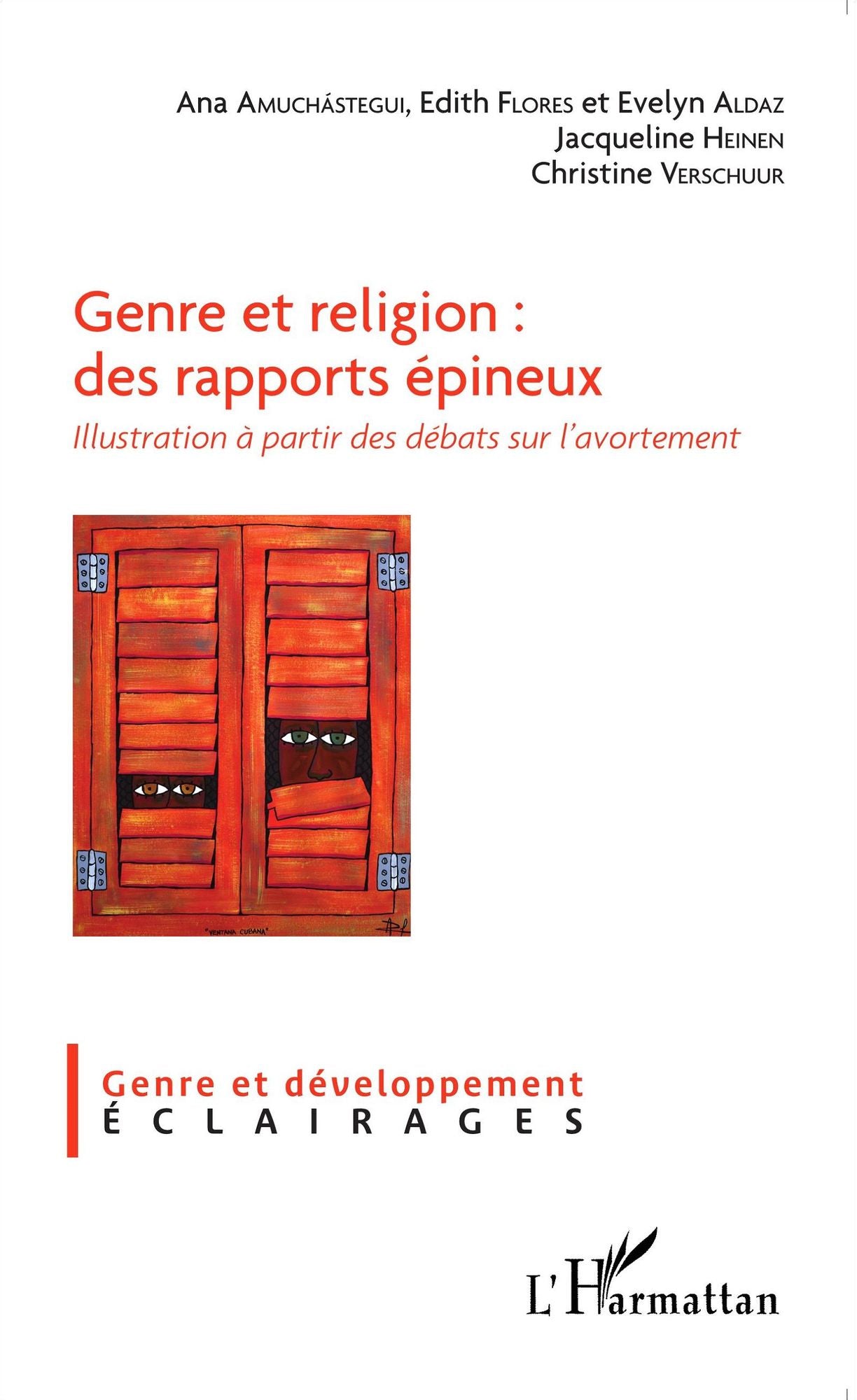 Genre et religion : des rapports épineux: Illustration à partir des débats sur l'avortement