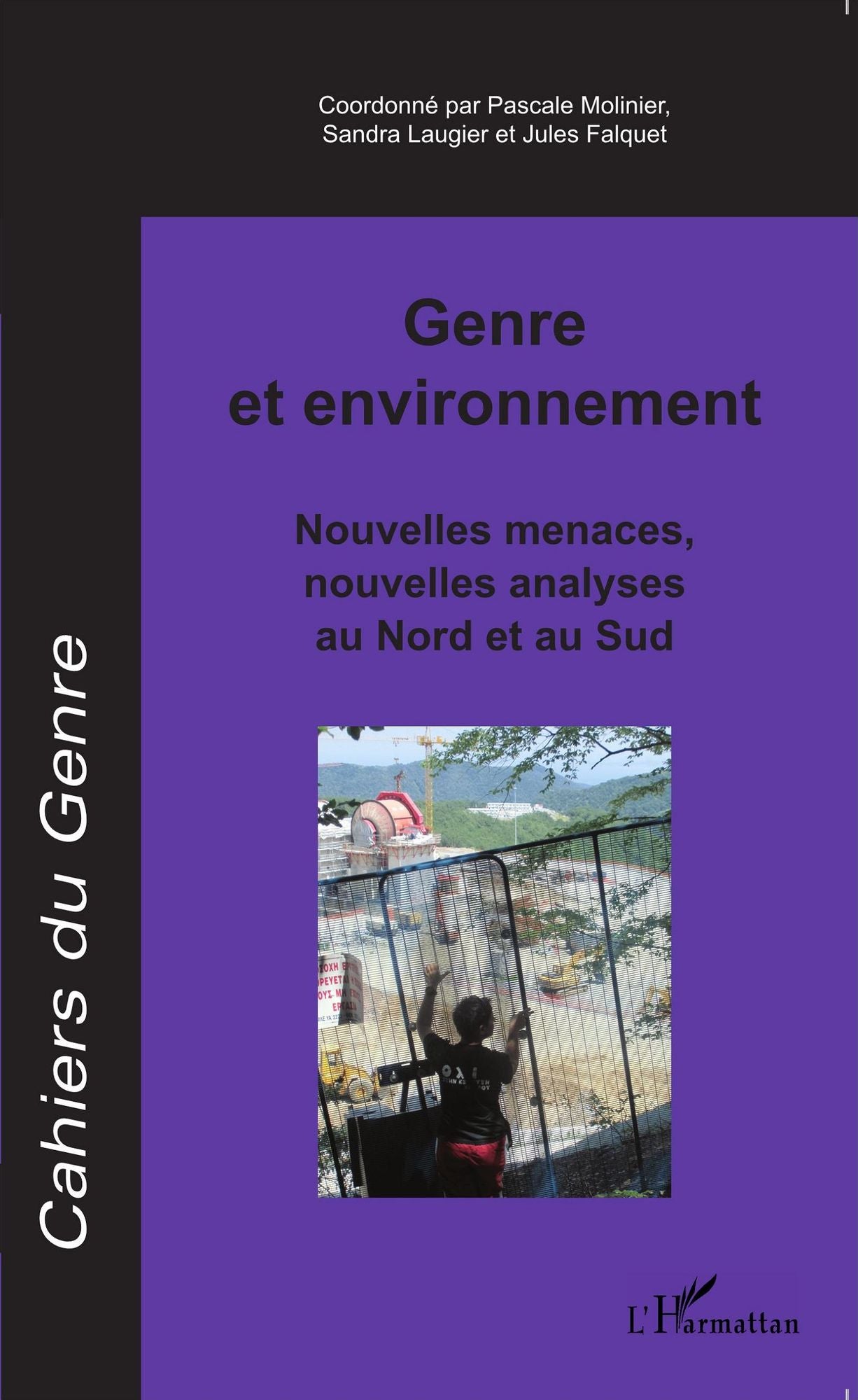 Genre et environnement: Nouvelles menaces, nouvelles analyses au Nord et au Sud