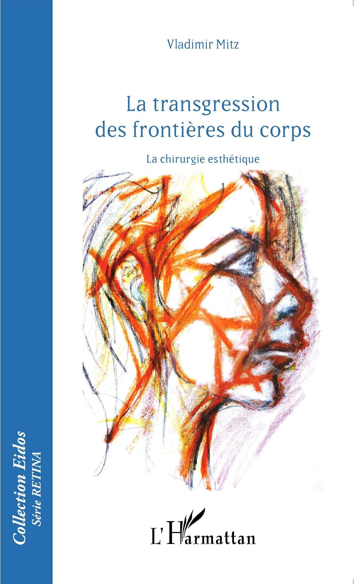 Transgressions des frontières du corps: La chirurgie esthétique