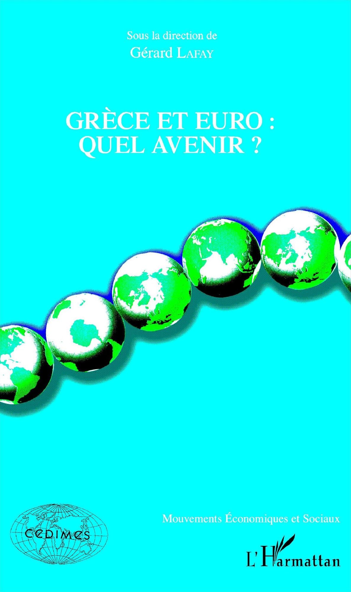 Grèce et euro :: Quel avenir ?