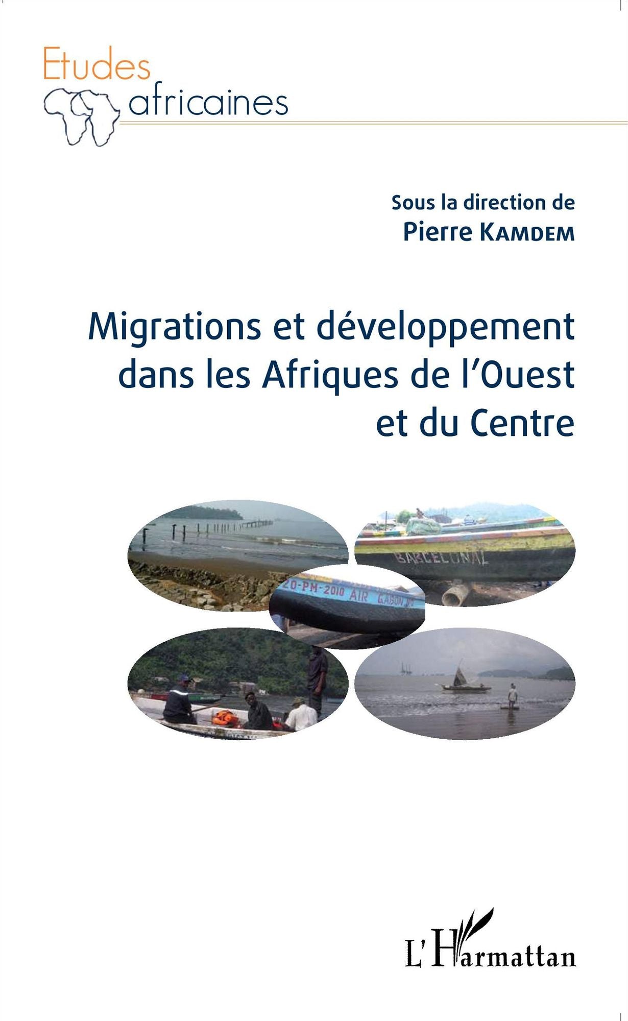 Migrations et développement dans les Afriques de l'Ouest et du Centre