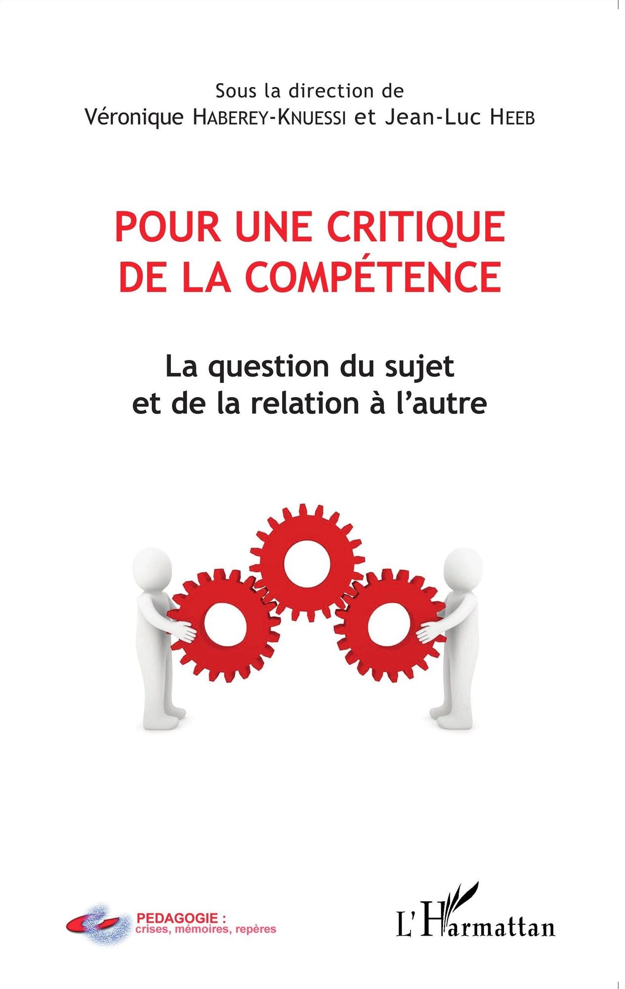 Pour une critique de la compétence: La question du sujet et de la relation à l'autre