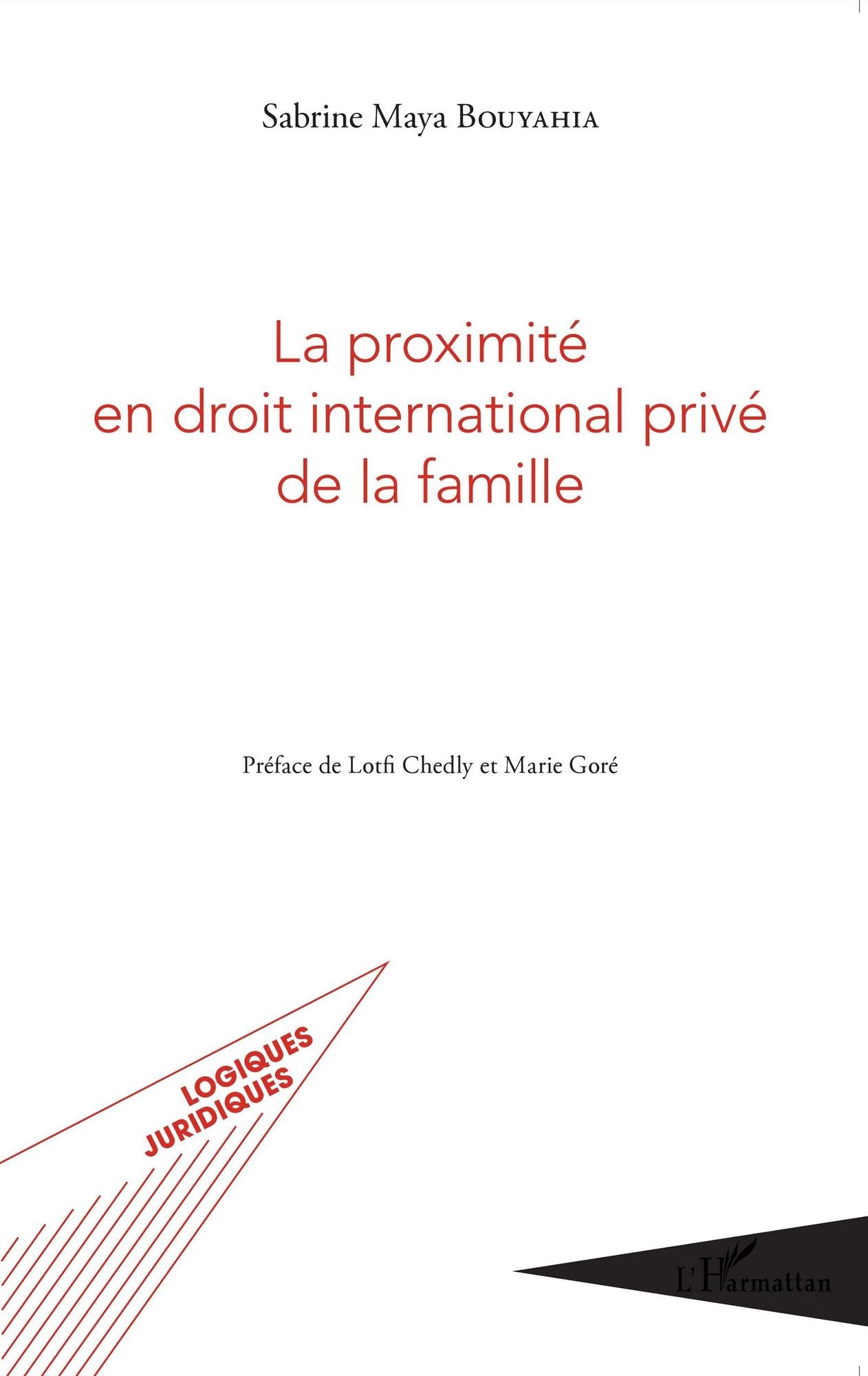 La proximité en droit international privé de la famille