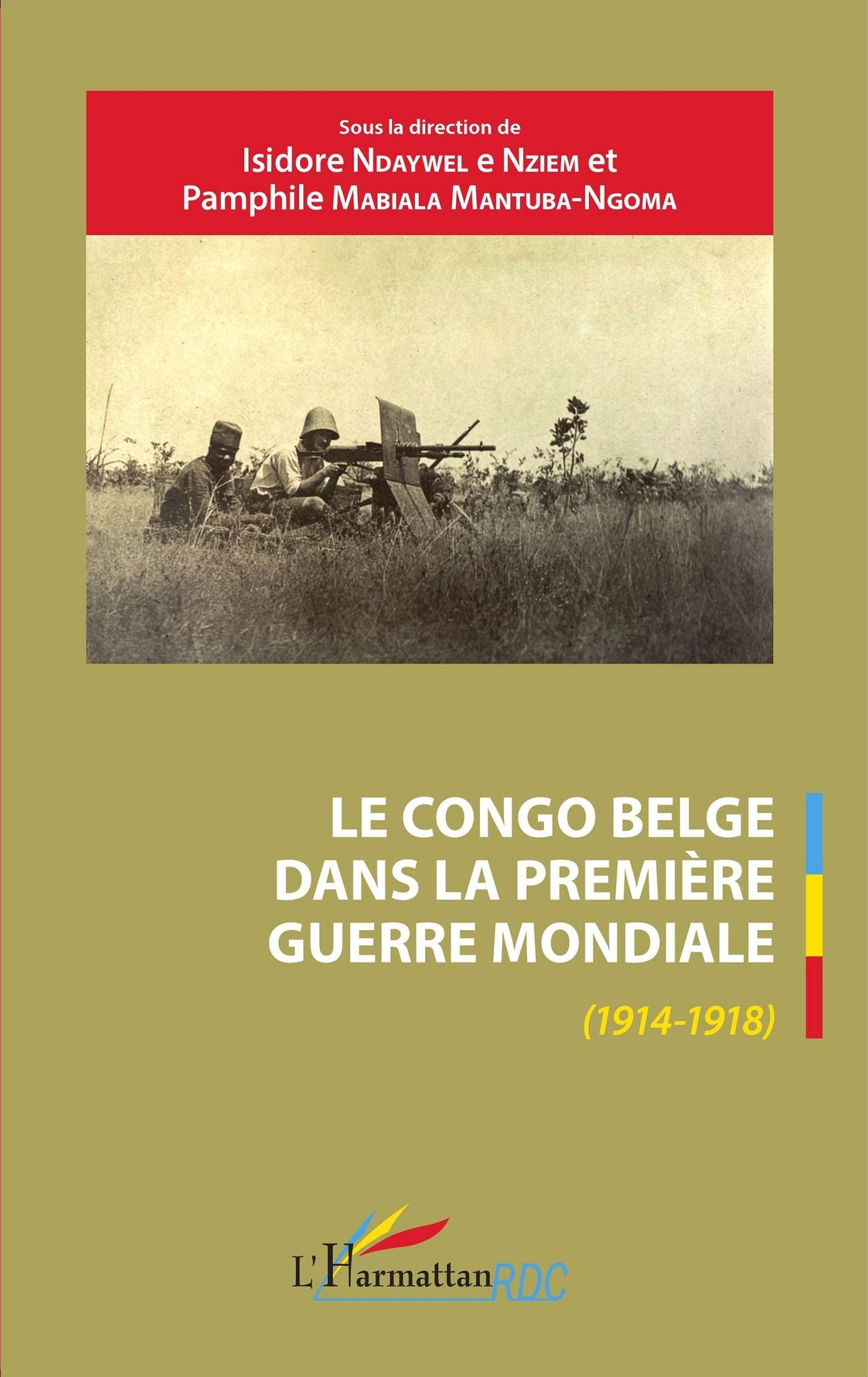 Le Congo belge dans la Première Guerre mondiale (1914-1918)