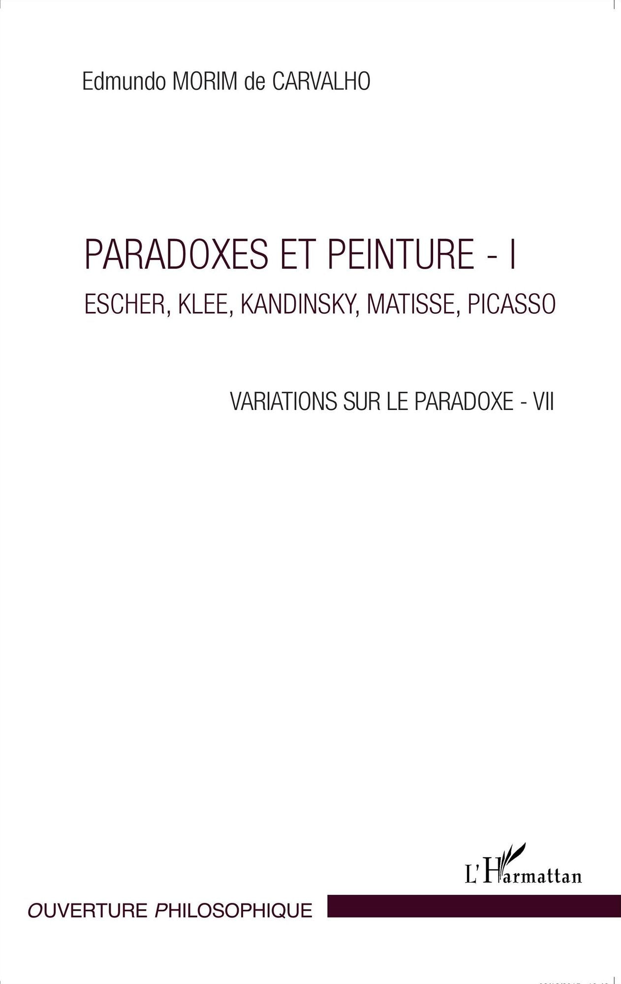 Paradoxes et peinture - I: Escher, Klee, Kandinsky, Matisse, Picasso - Variations sur le paradoxe - VII