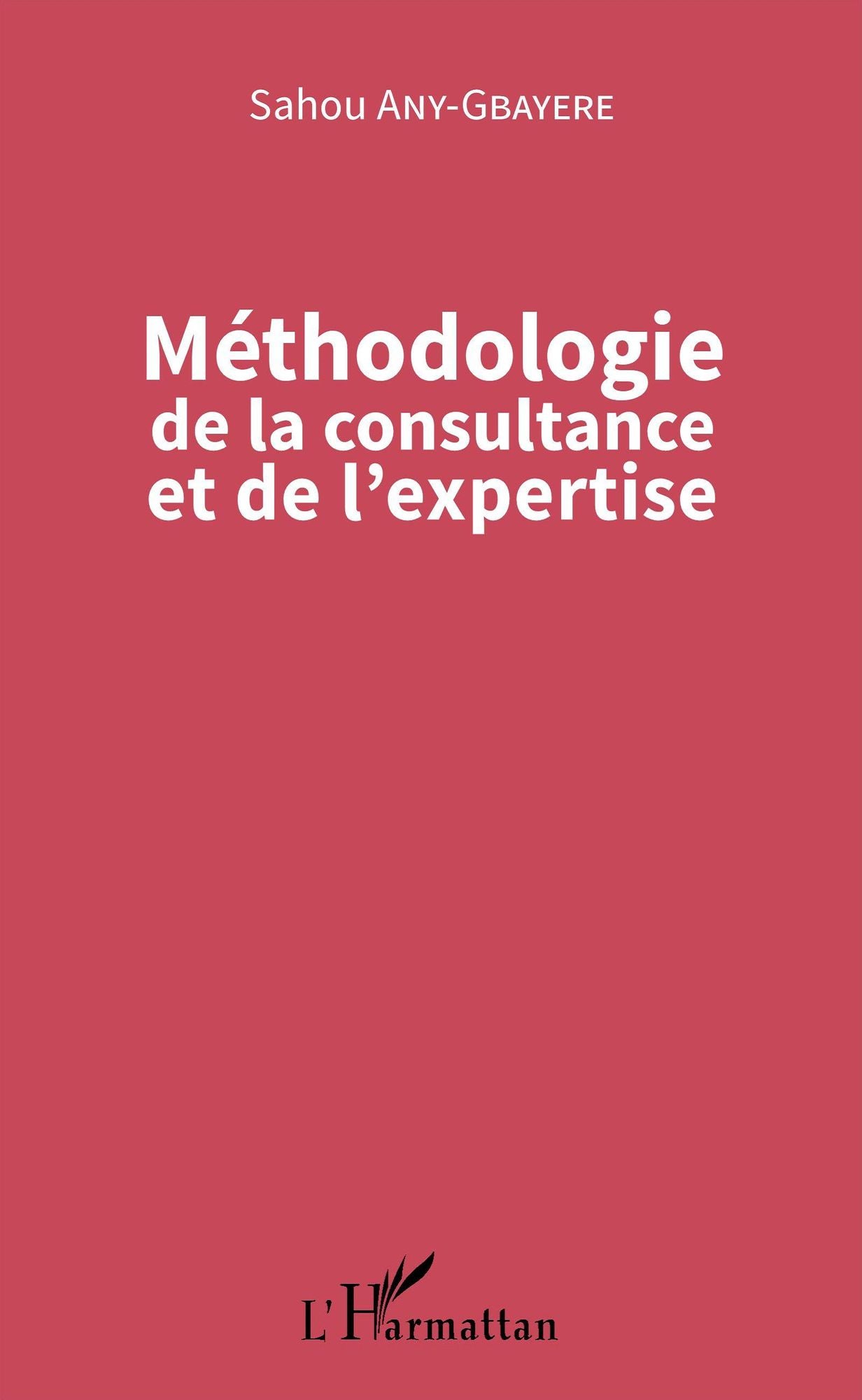 Méthodologie de la consultance et de l'expertise