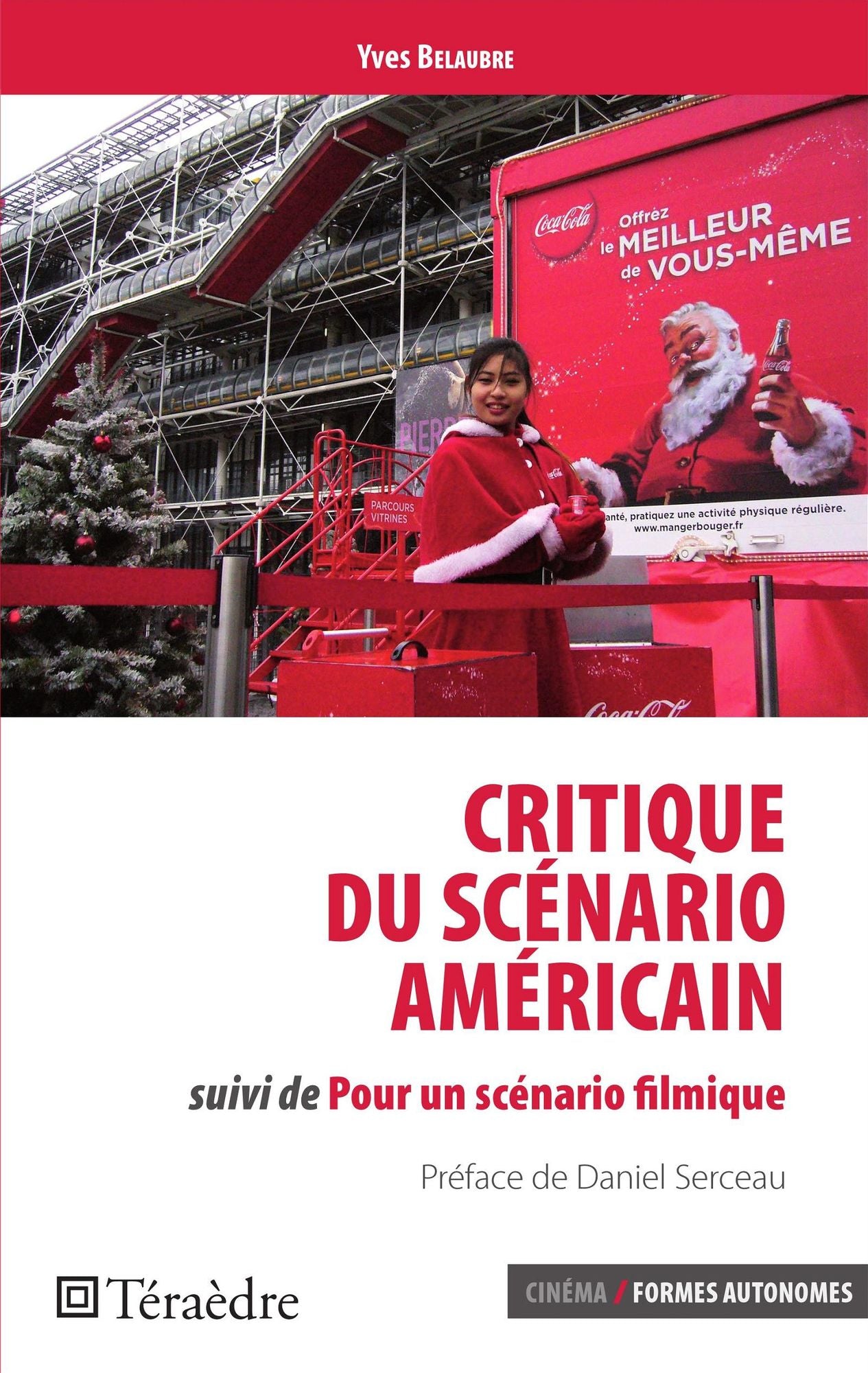 Critique du scénario américain: suivi de Pour un scénario filmique