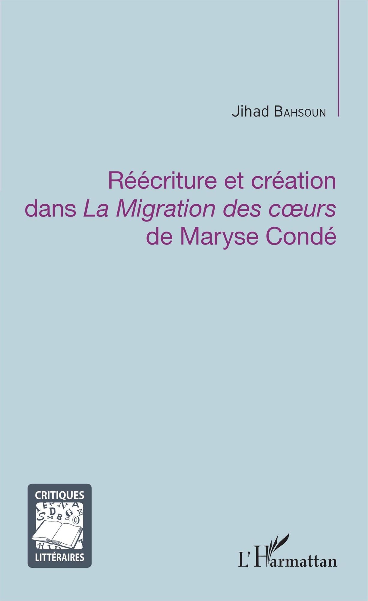 Réécriture et création dans La Migration des coeurs de Maryse Condé