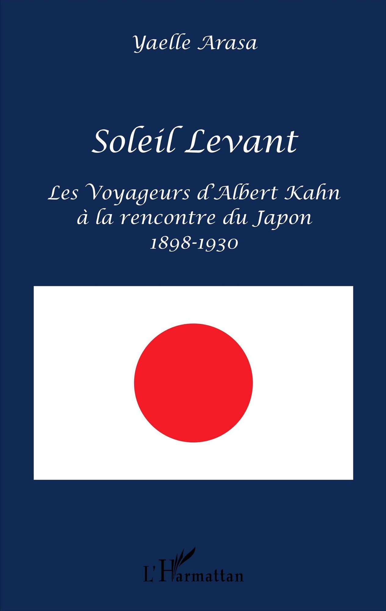 Soleil Levant: Les Voyageurs d'Albert Kahn à la rencontre du Japon - 1898-1930