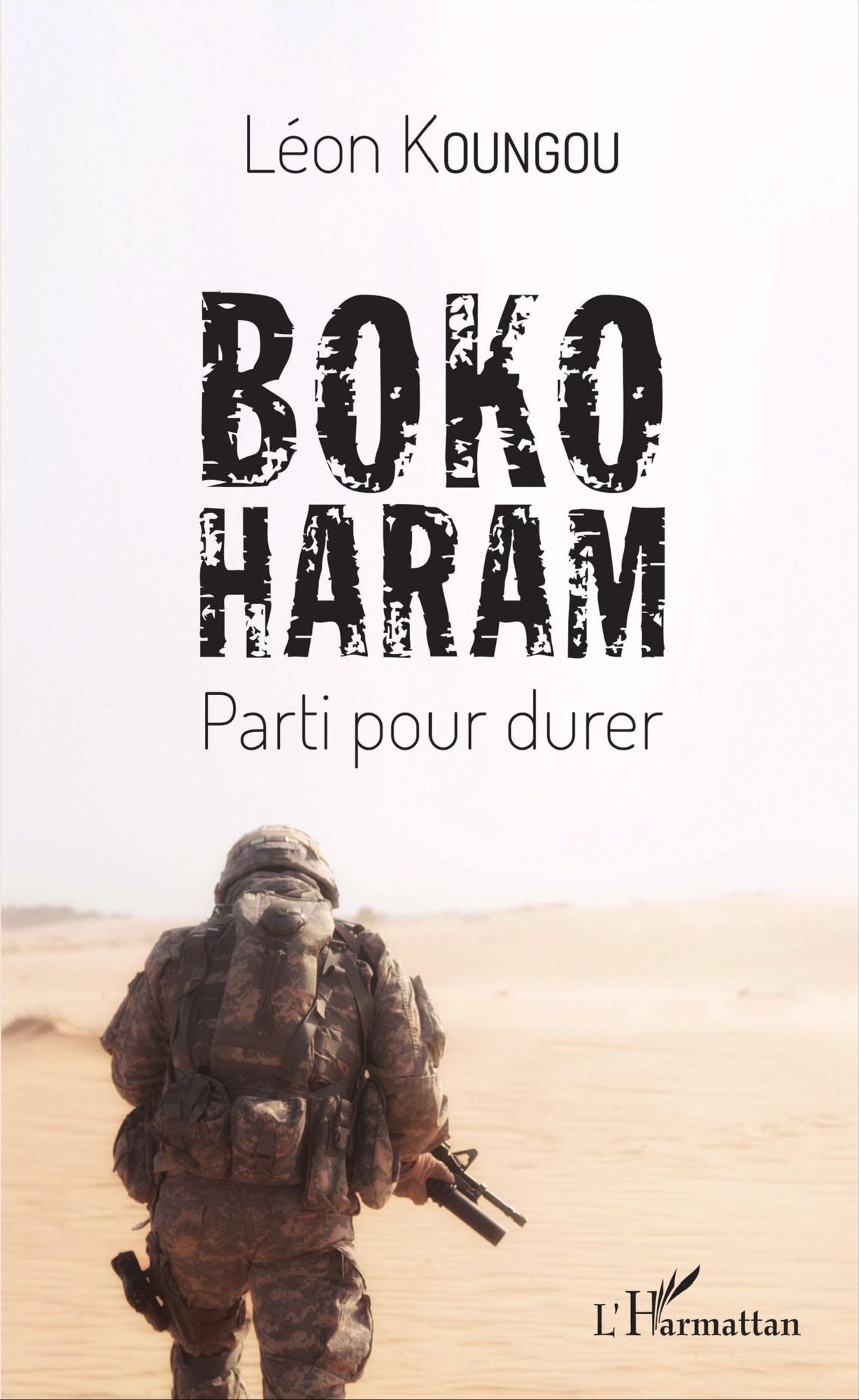 Boko Haram: Parti pour durer