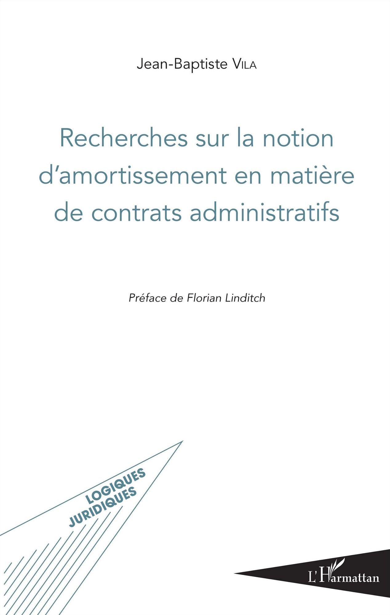 Recherches sur la notion d'amortissement en matière de contrats administratifs