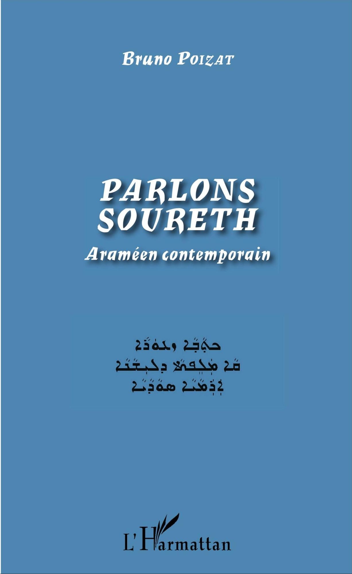 Parlons soureth: Araméen contemporain